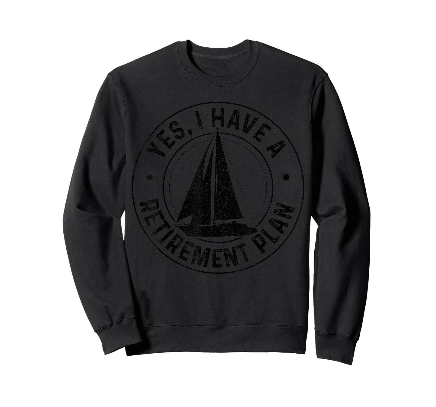 Sailing Retirement Gift Sail Boat Boating Retired Sailor T-Shirt