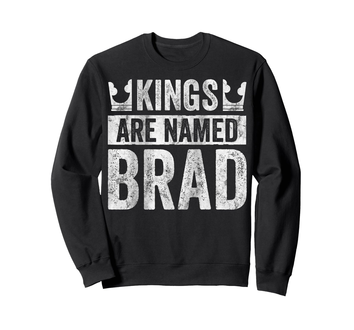 Funny Personalized Name Shirt Kings Are Named Brad T-Shirt