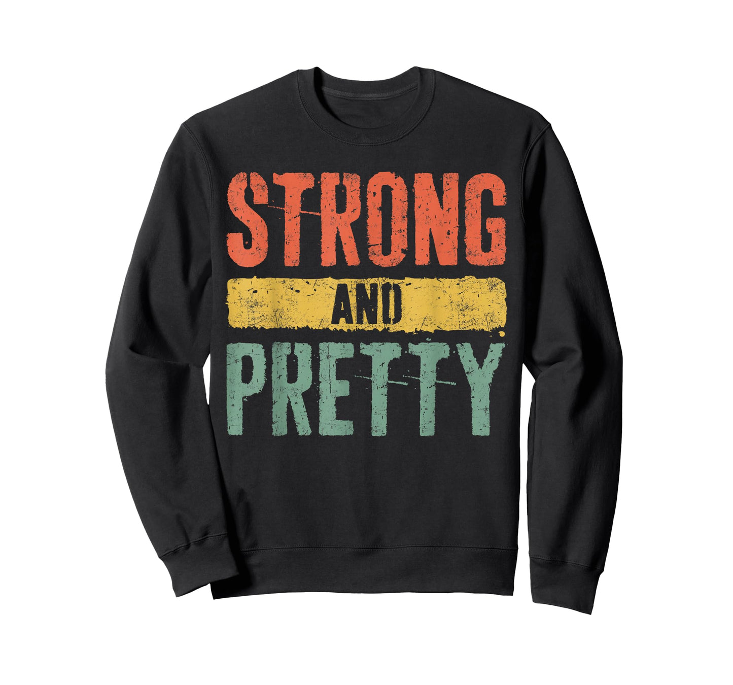 Strong And Pretty Shirt Men Women Strongman Gym Workout T-Shirt