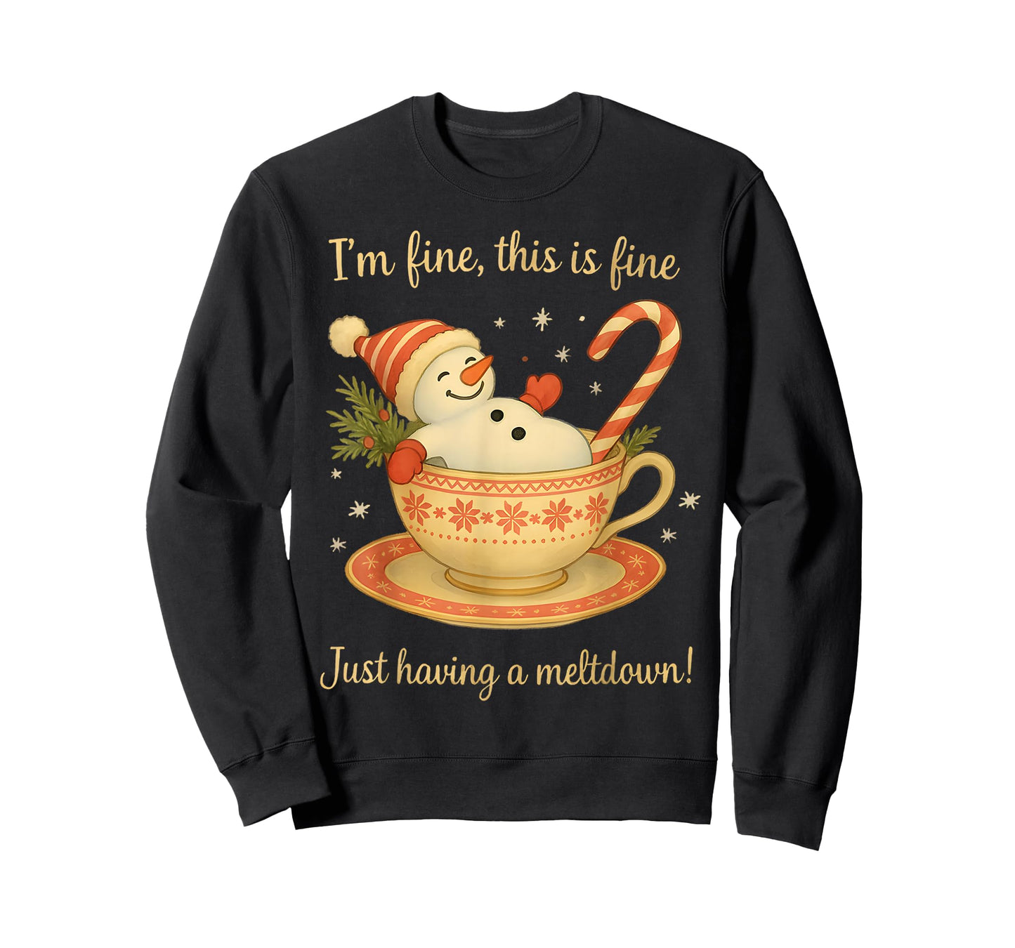 I'm Fine This is Fine Just Having Meltdown Christmas T-Shirt