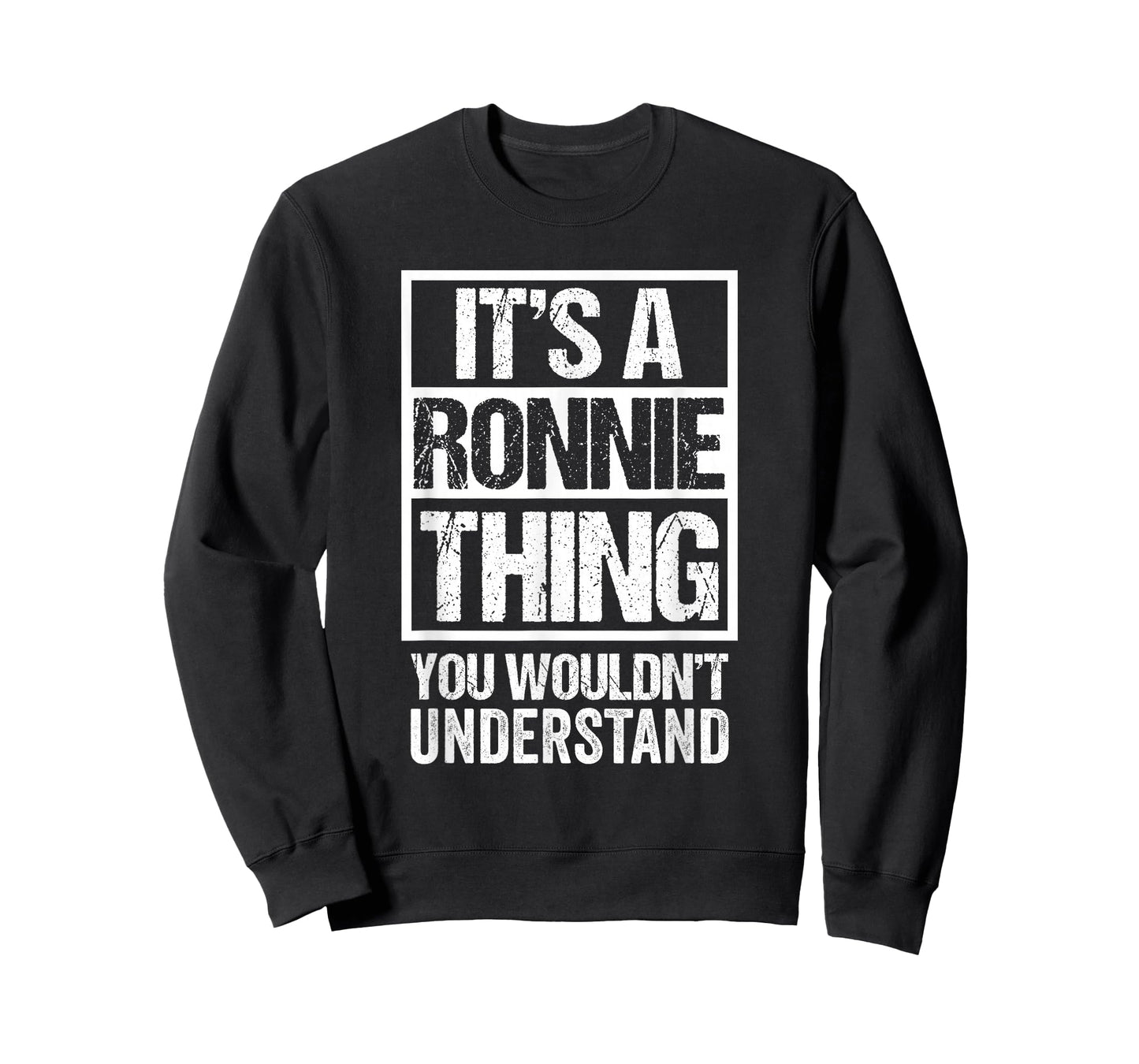 It's A Ronnie Thing You Wouldn't Understand T-Shirt