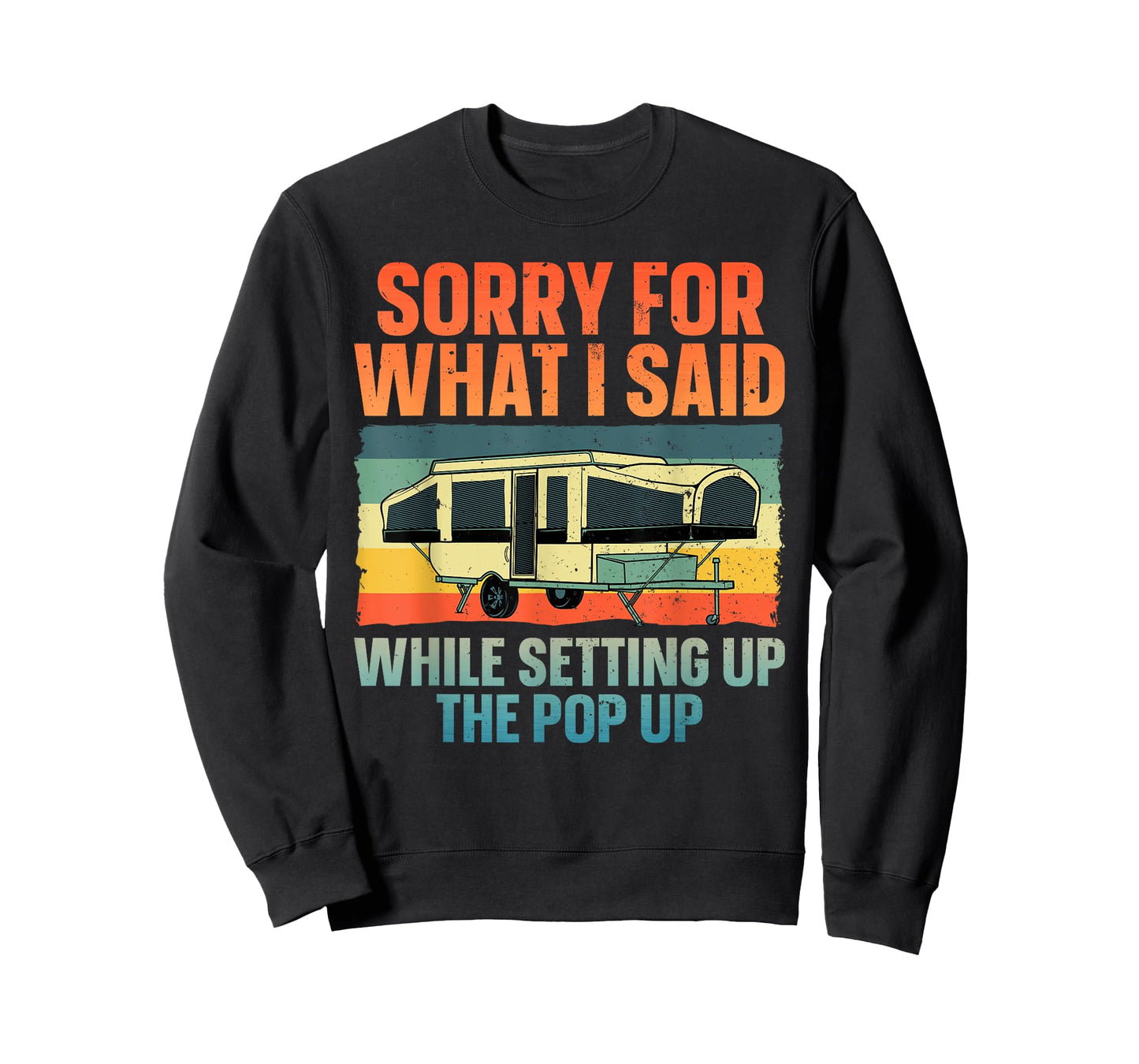 Funny Pop Up Camper Art For Men Women Pop Up Camping Lovers T-Shirt