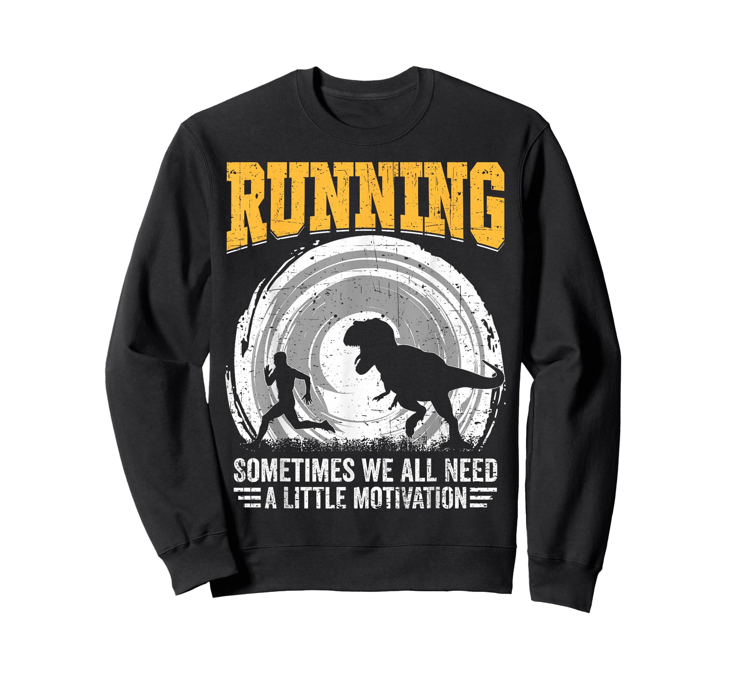 Running Sometimes We All Need A Little Motivation T-Shirt