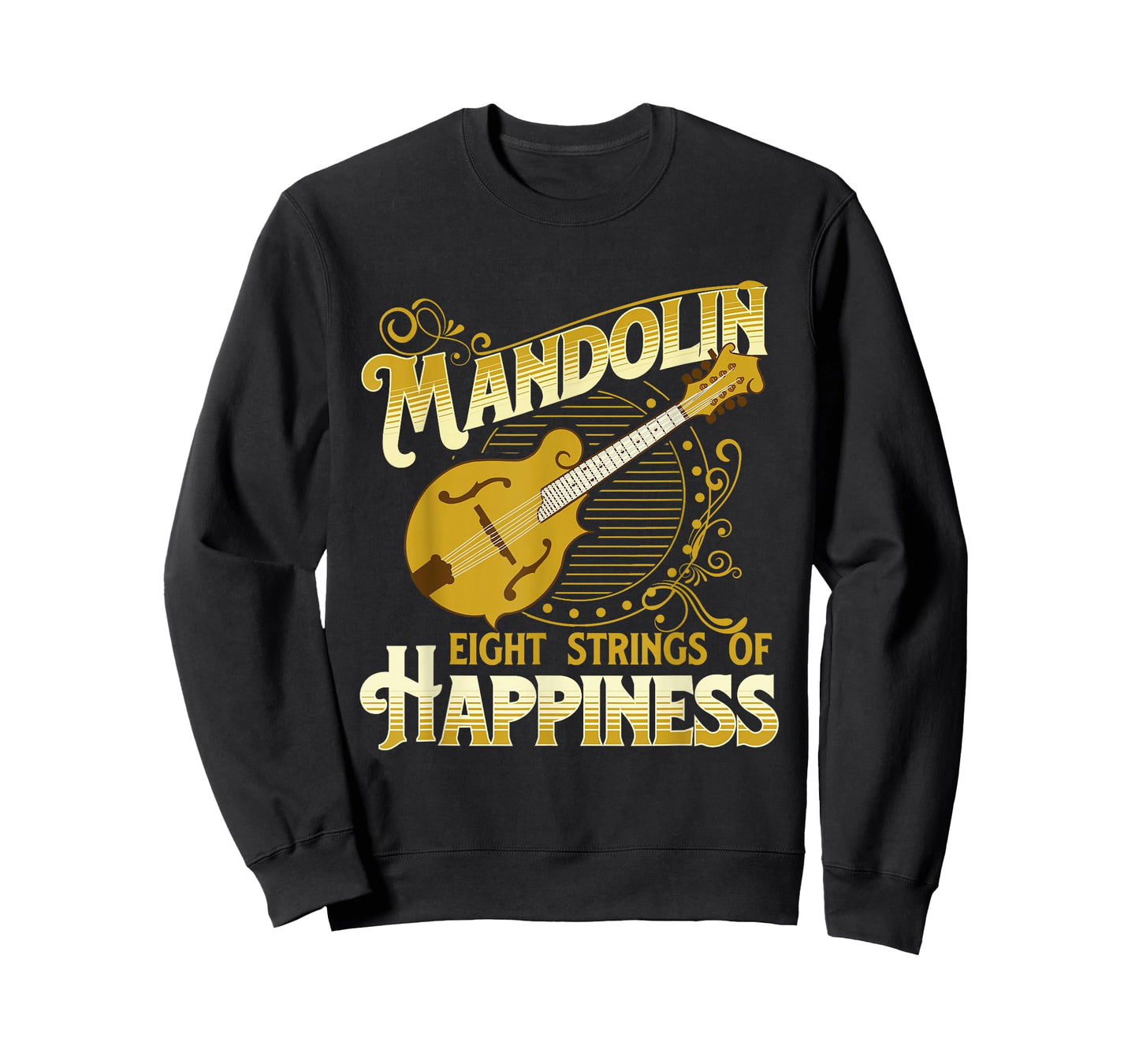 Mandolin Eight Strings Of Happiness - Mandolin Folk Player T-Shirt