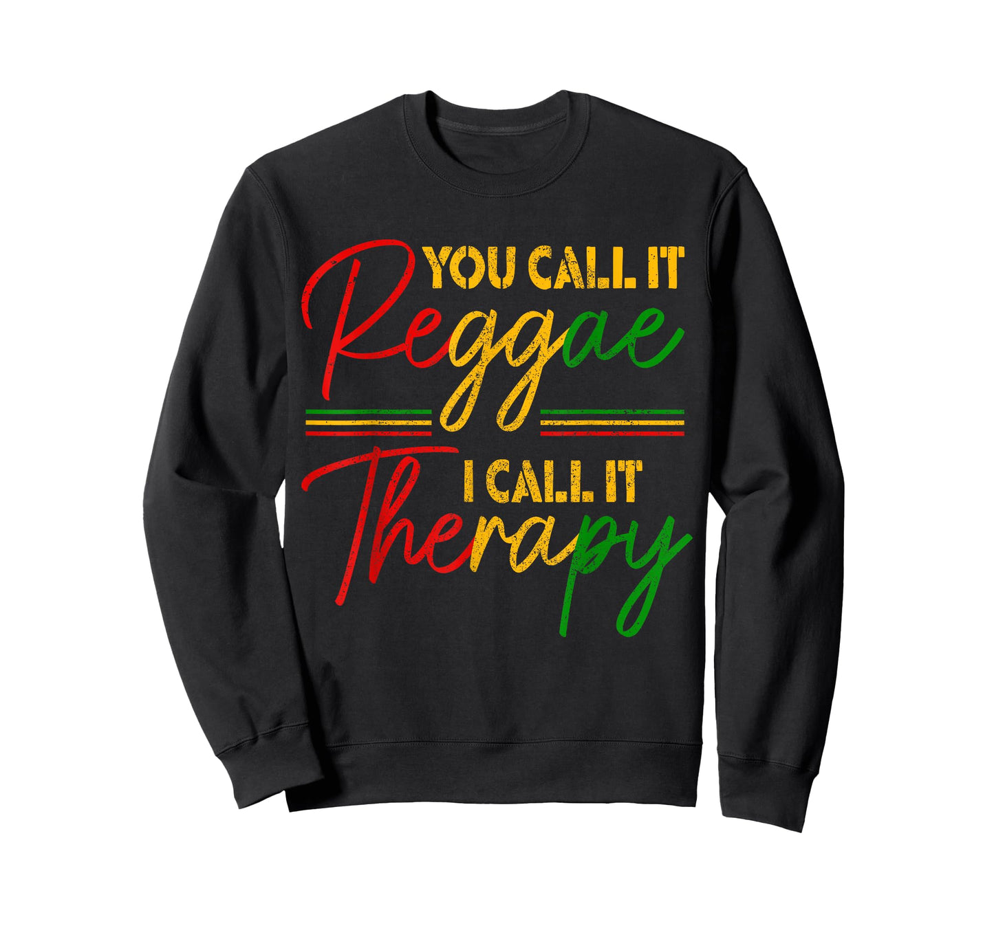You Call It Reggae I Call It Therapy Rasta Rastafari Jamaica T-Shirt