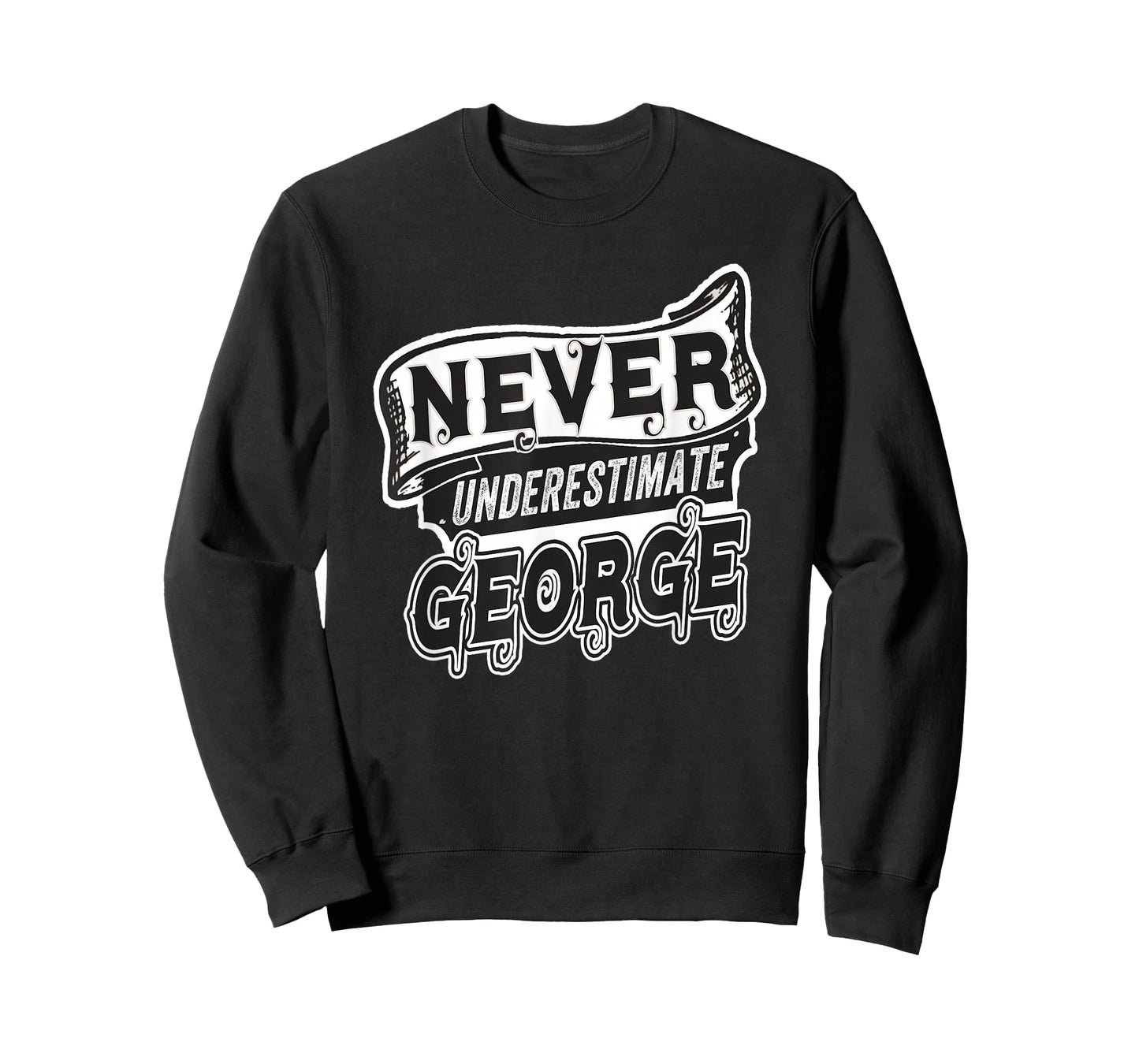 George Name Never Underestimate George Funny George T-Shirt