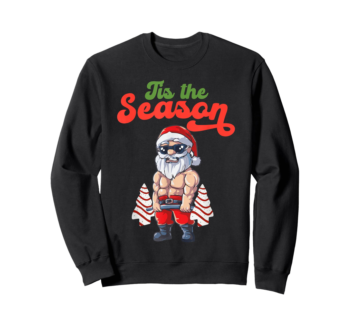 Tis The Season Workout Christmas Tree Cakes Debbie Becky Jen T-Shirt