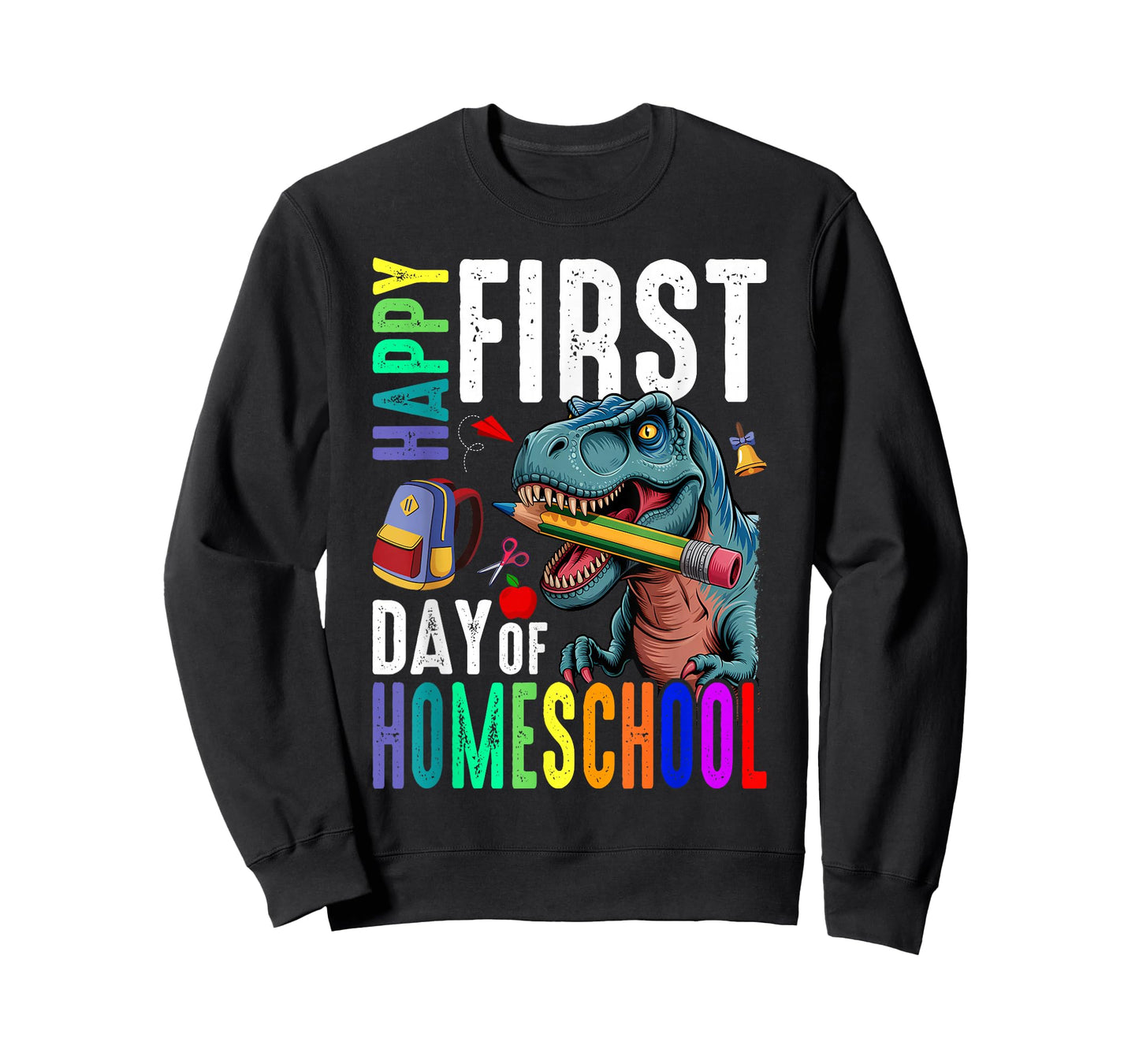 Happy First Day of Homeschool Dinosaur Back to School T-Shirt