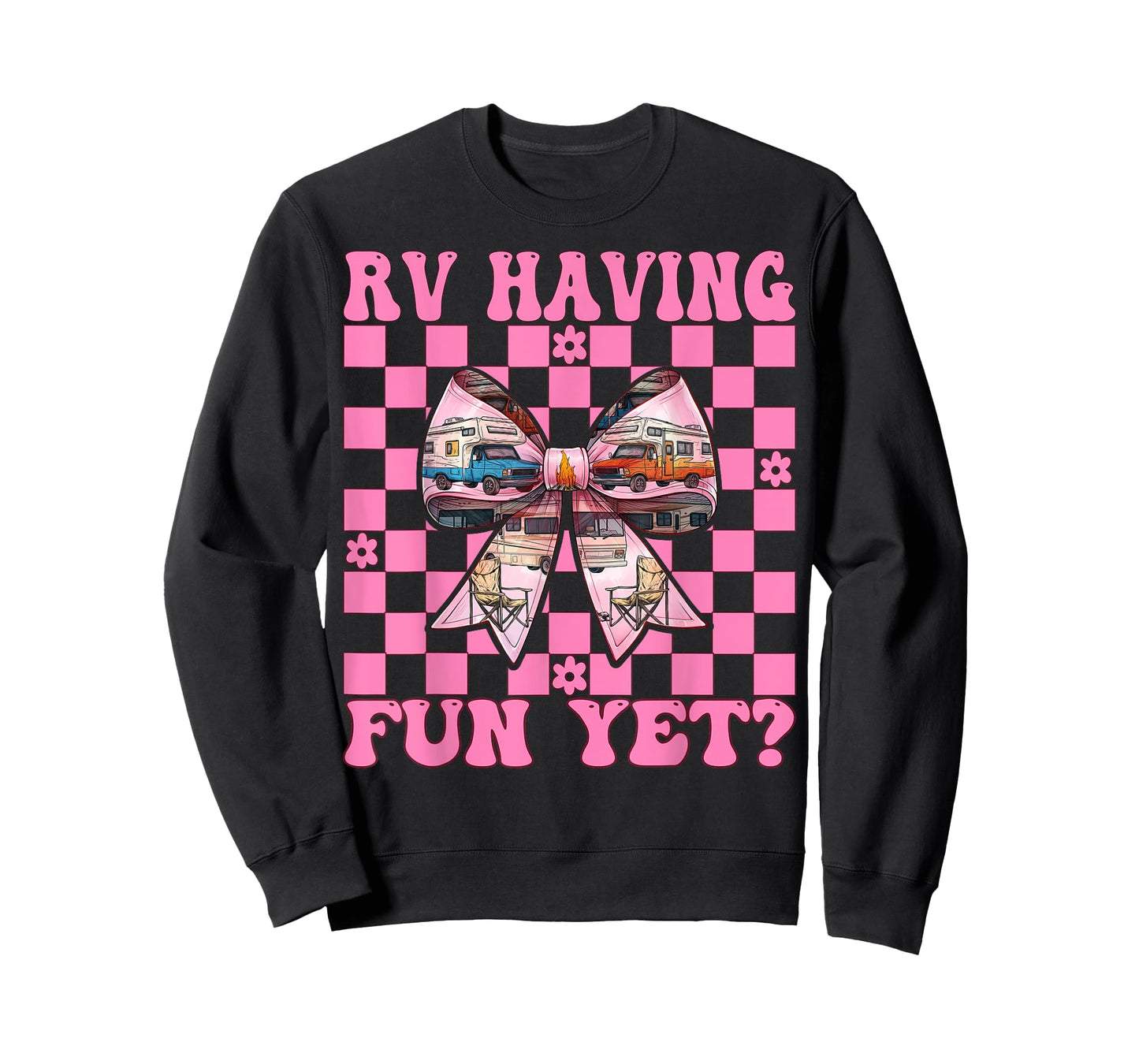 RV Having Fun Yet? RV Camping Camper Motorhome Girl Mom T-Shirt