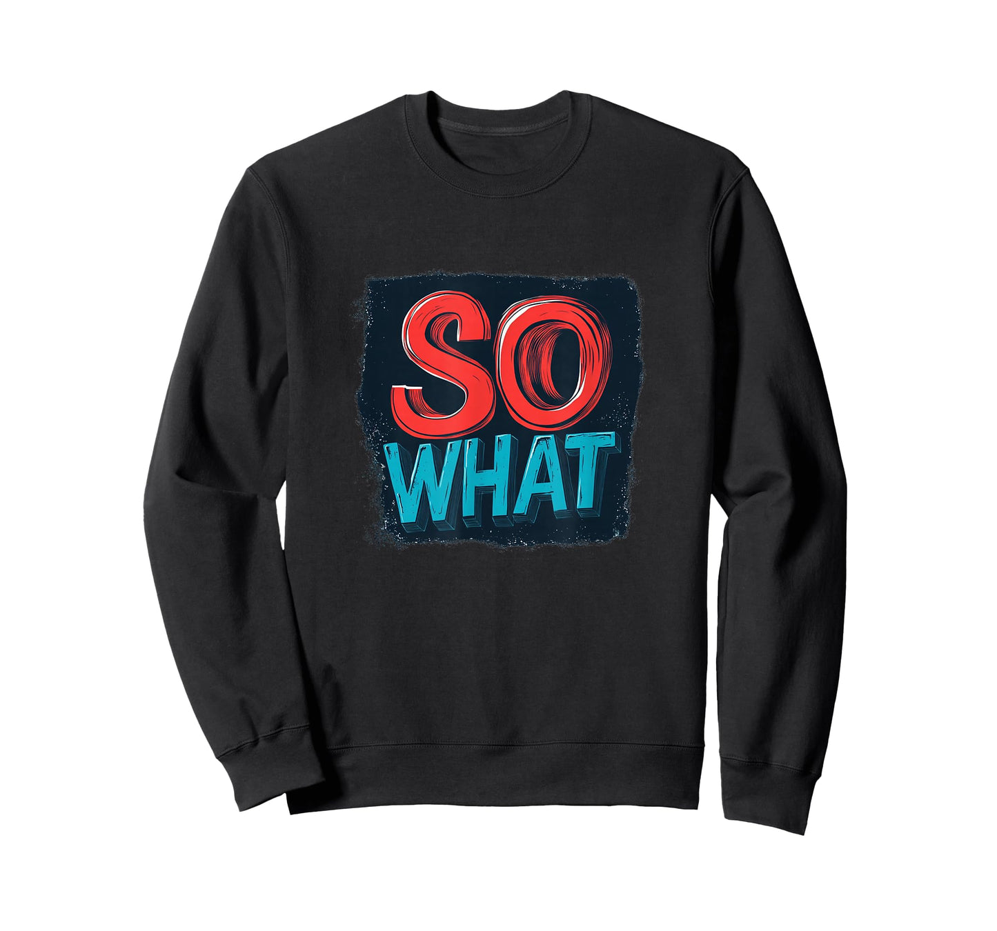 Funny So What Statement Costume T-Shirt