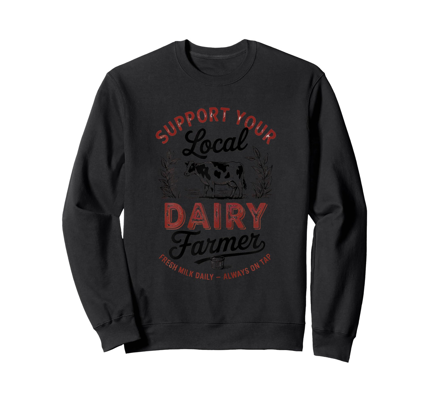 Support Your Local Dairy Farmer Cow Design T-Shirt