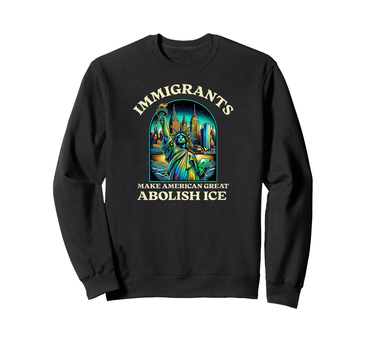Statue Of Liberty Immigrants Make America Great T-Shirt