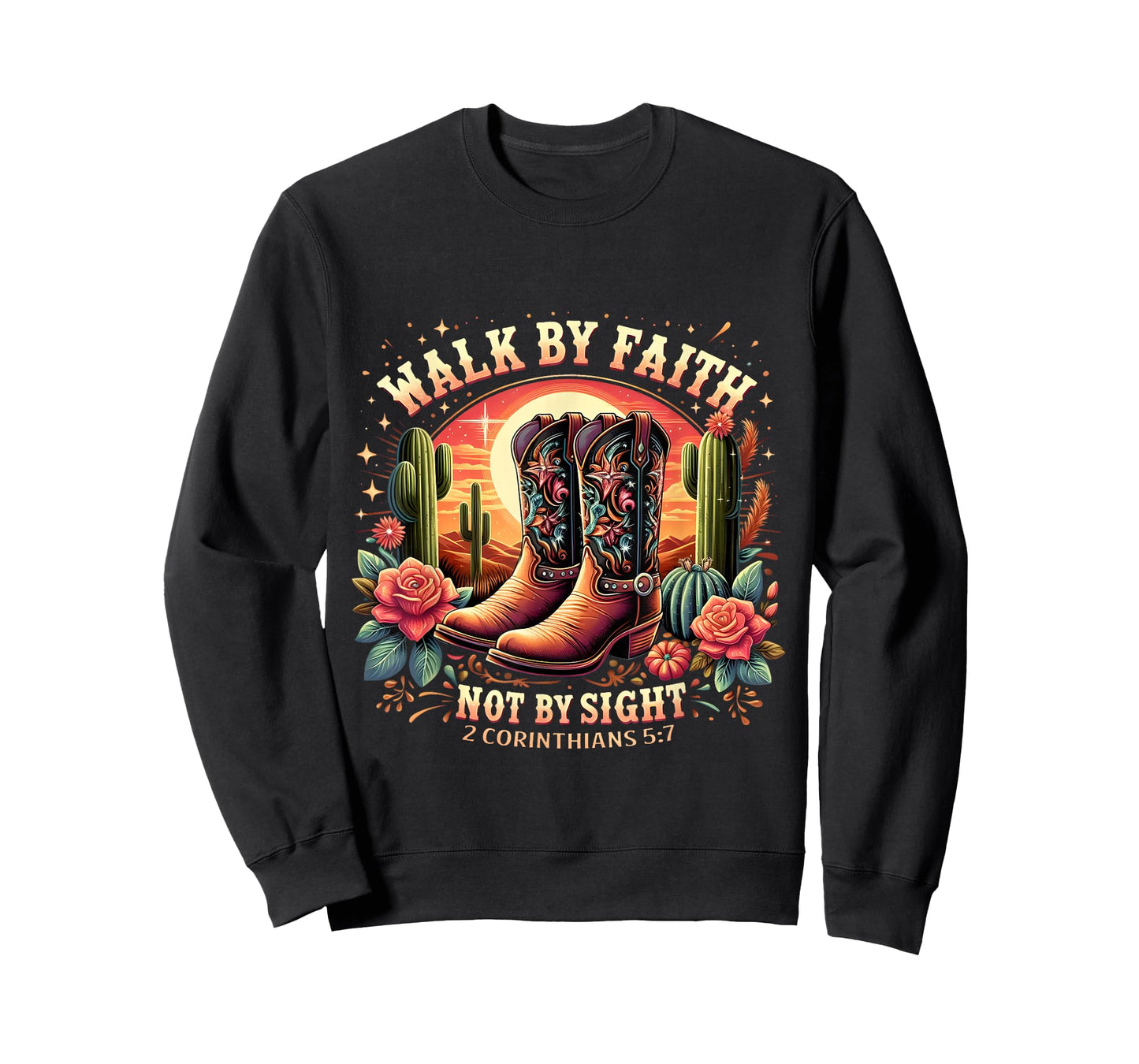 Walk by Faith Not by Sight Christian Cowboy Boots Western T-Shirt