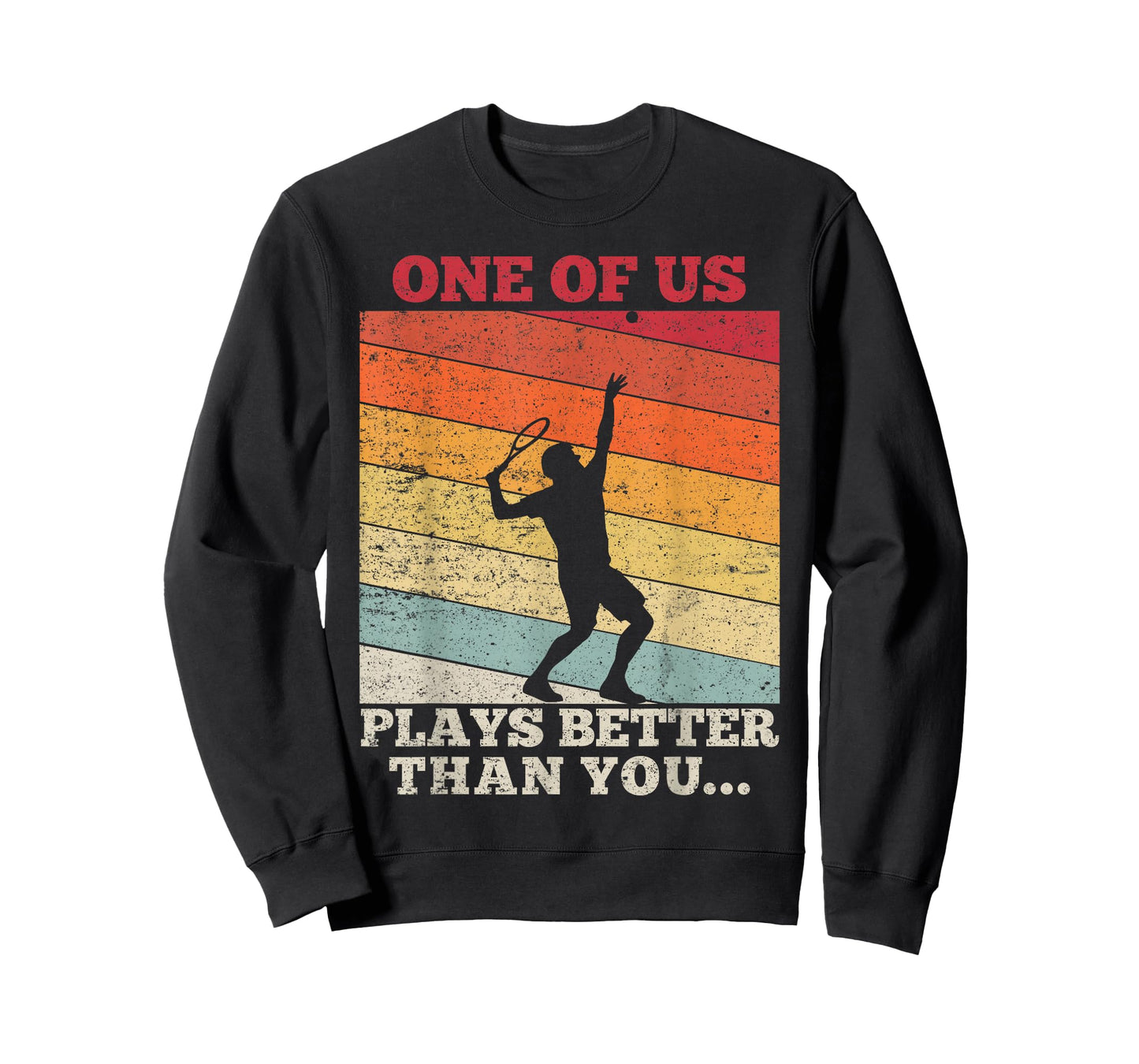 Tennis Sunset One of us plays better than you T-Shirt