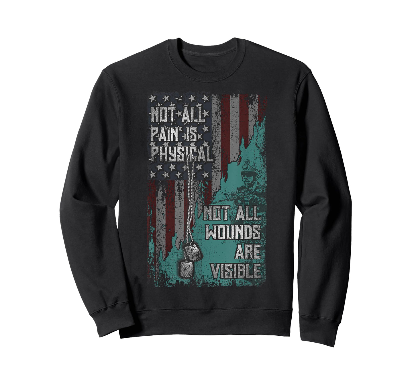 PTSD Not All Pain Is Physical Not All Wounds Are Visible T-Shirt