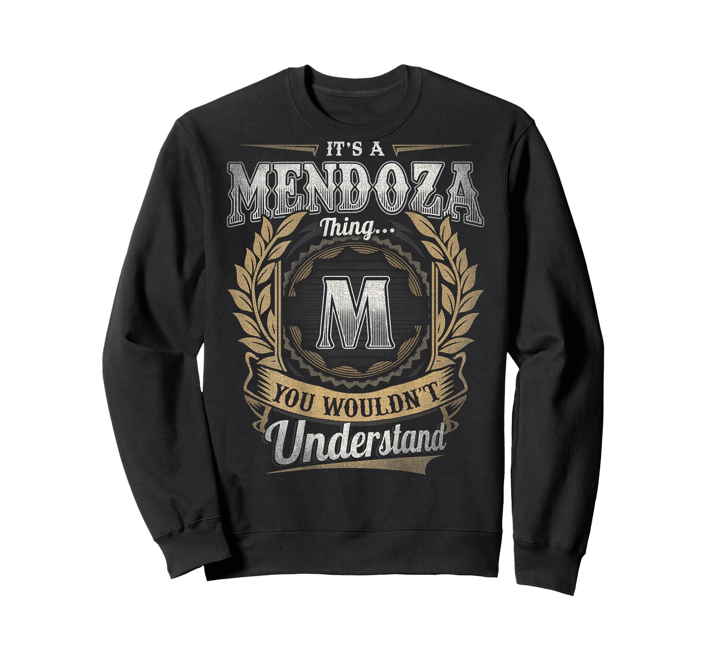 Mendoza Last Name - It's A Mendoza Thing (On Back) T-Shirt