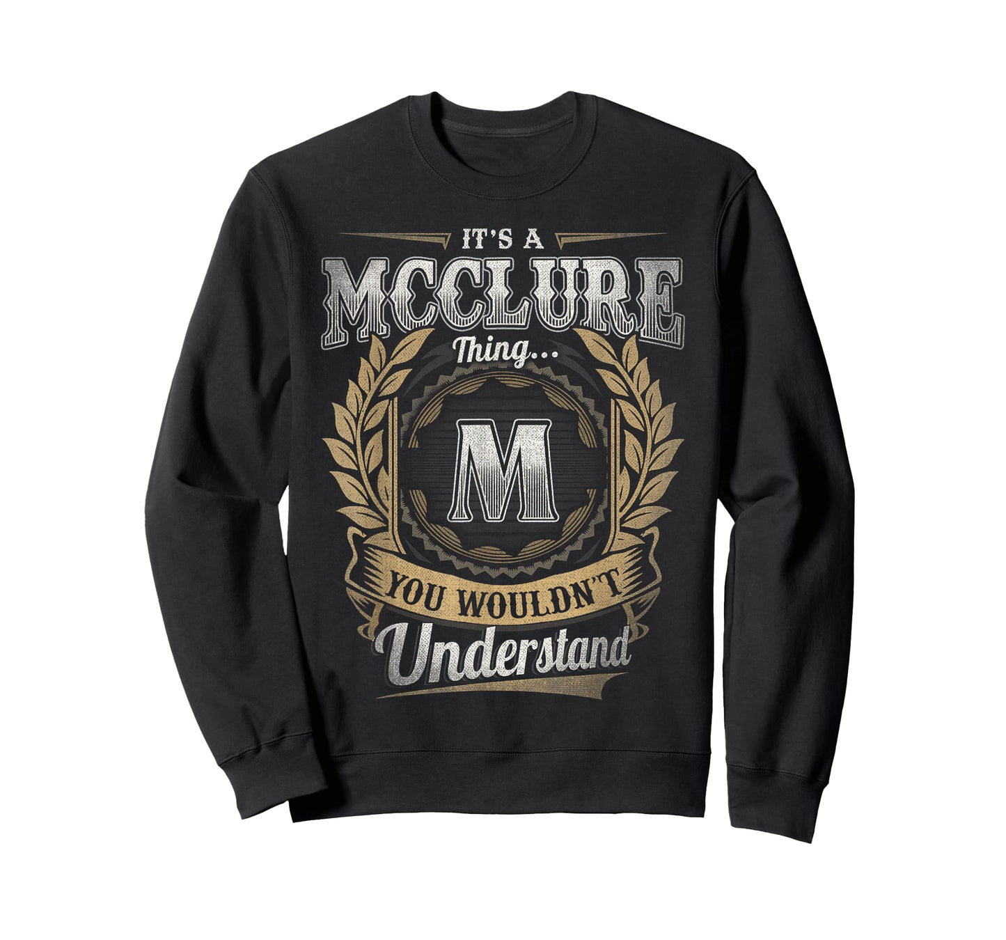 Mcclure Last Name Shirt It's A Mcclure Thing T-Shirt