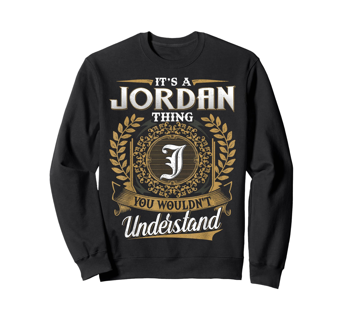 It's A JORDAN Thing You Wouldn't Understand Name Classic T-Shirt