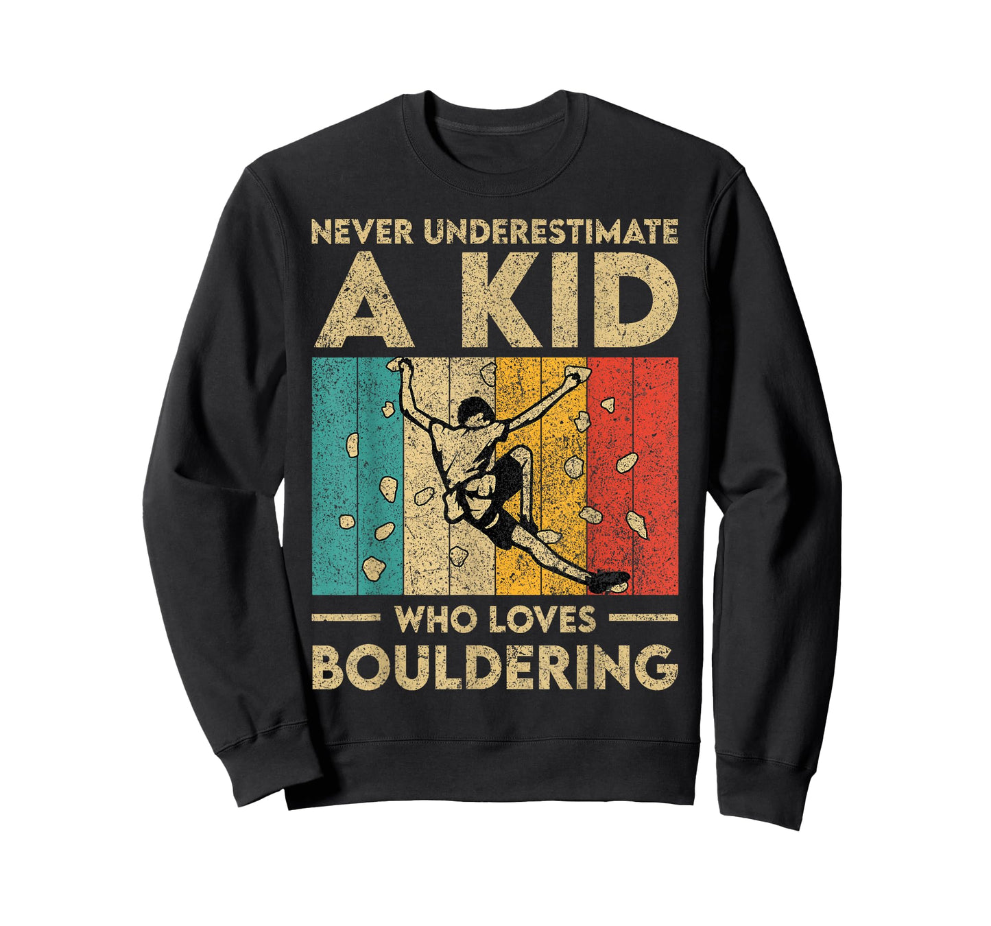 Never Underestimate A Kid Funny Rock Climbing Bouldering Kid T-Shirt