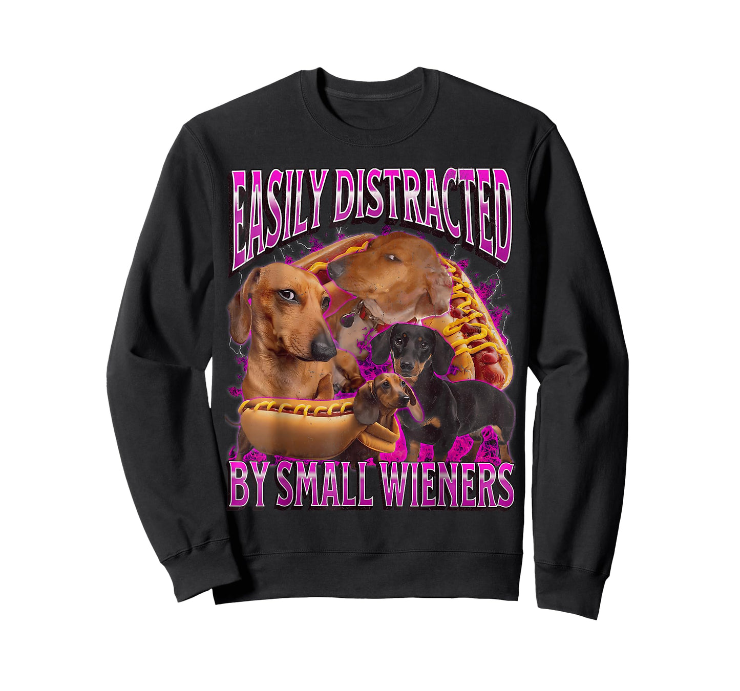 Easily Distracted by Small Wieners Funny Offensive Dachshund T-Shirt