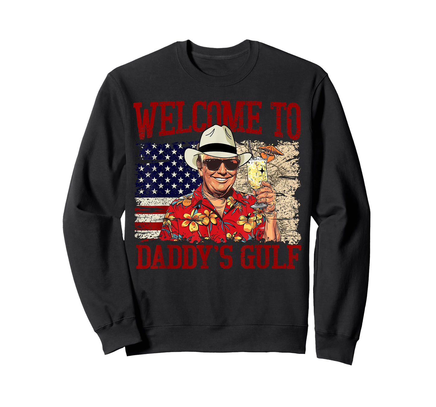 Trump Welcome To Daddy’s Gulf Trump Summer Daddy's Gulf T-Shirt