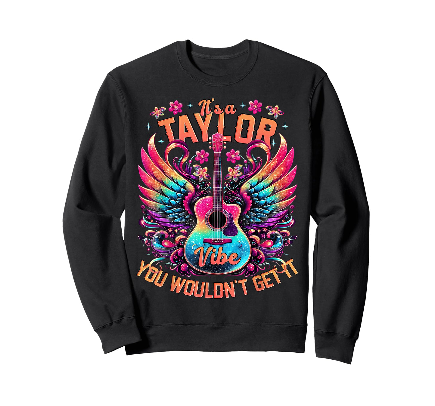It's A Taylor Vibe You Wouldn't Get It T-Shirt