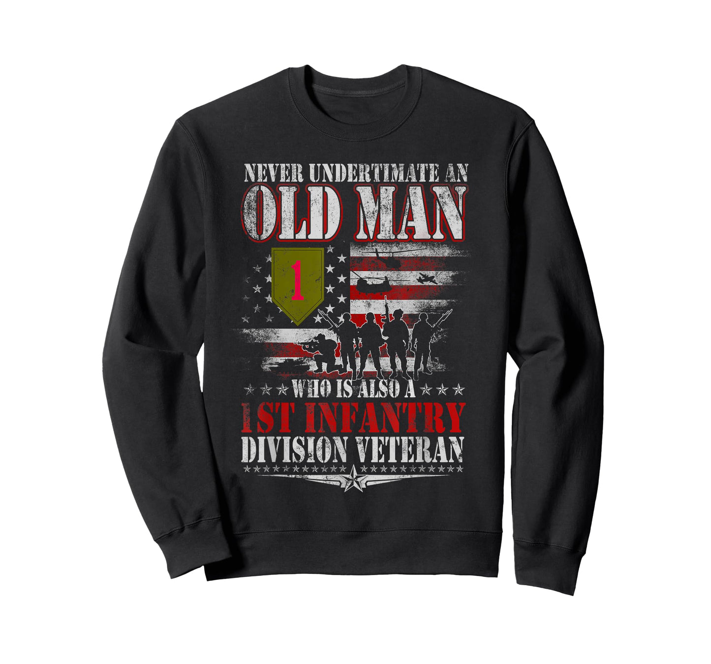 Never Underestimate An Old Man 1st Infantry Division Veteran T-Shirt