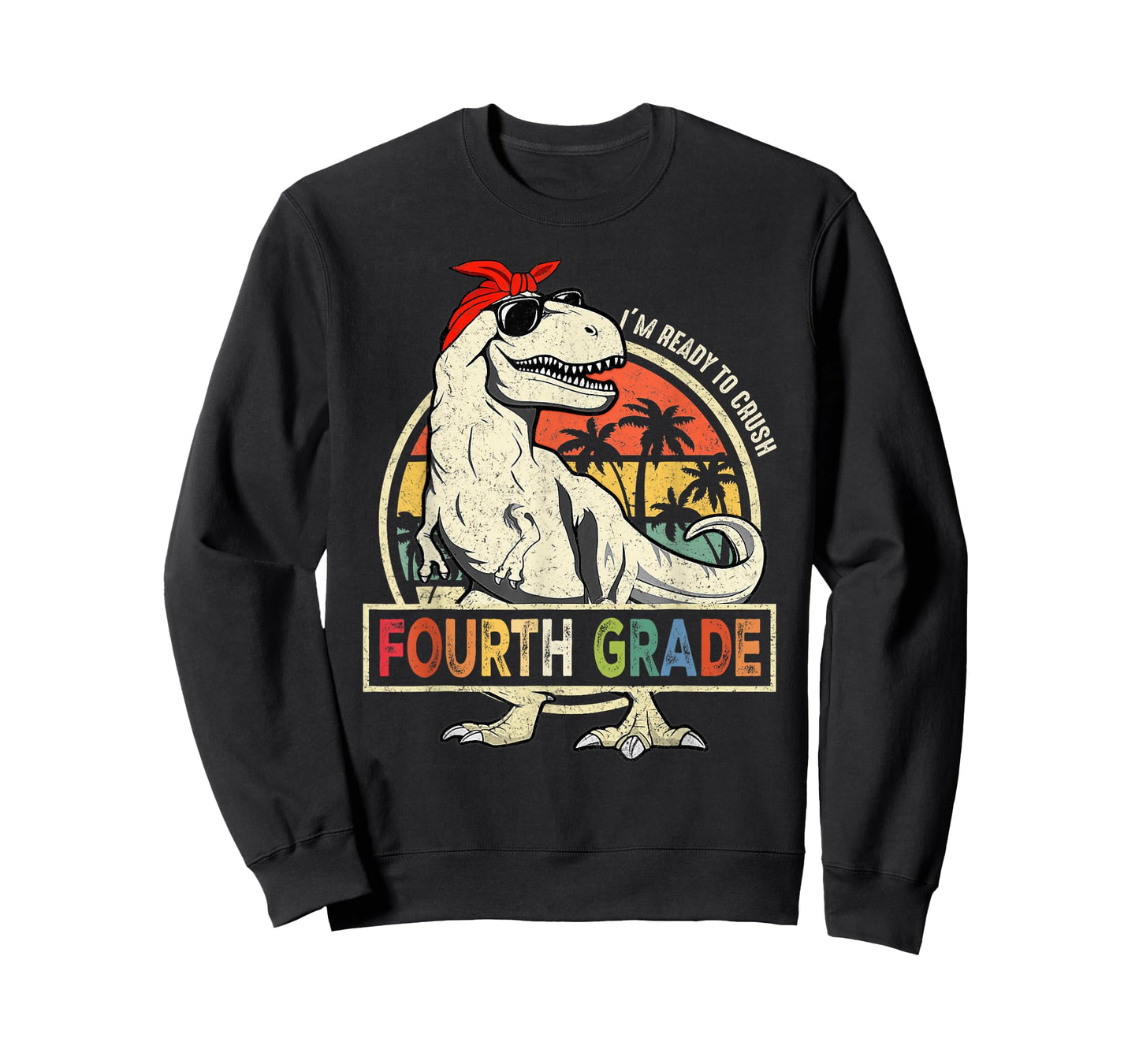 I'm Ready to Crush Fourth Grade Back to School Dinosaur Boys T-Shirt