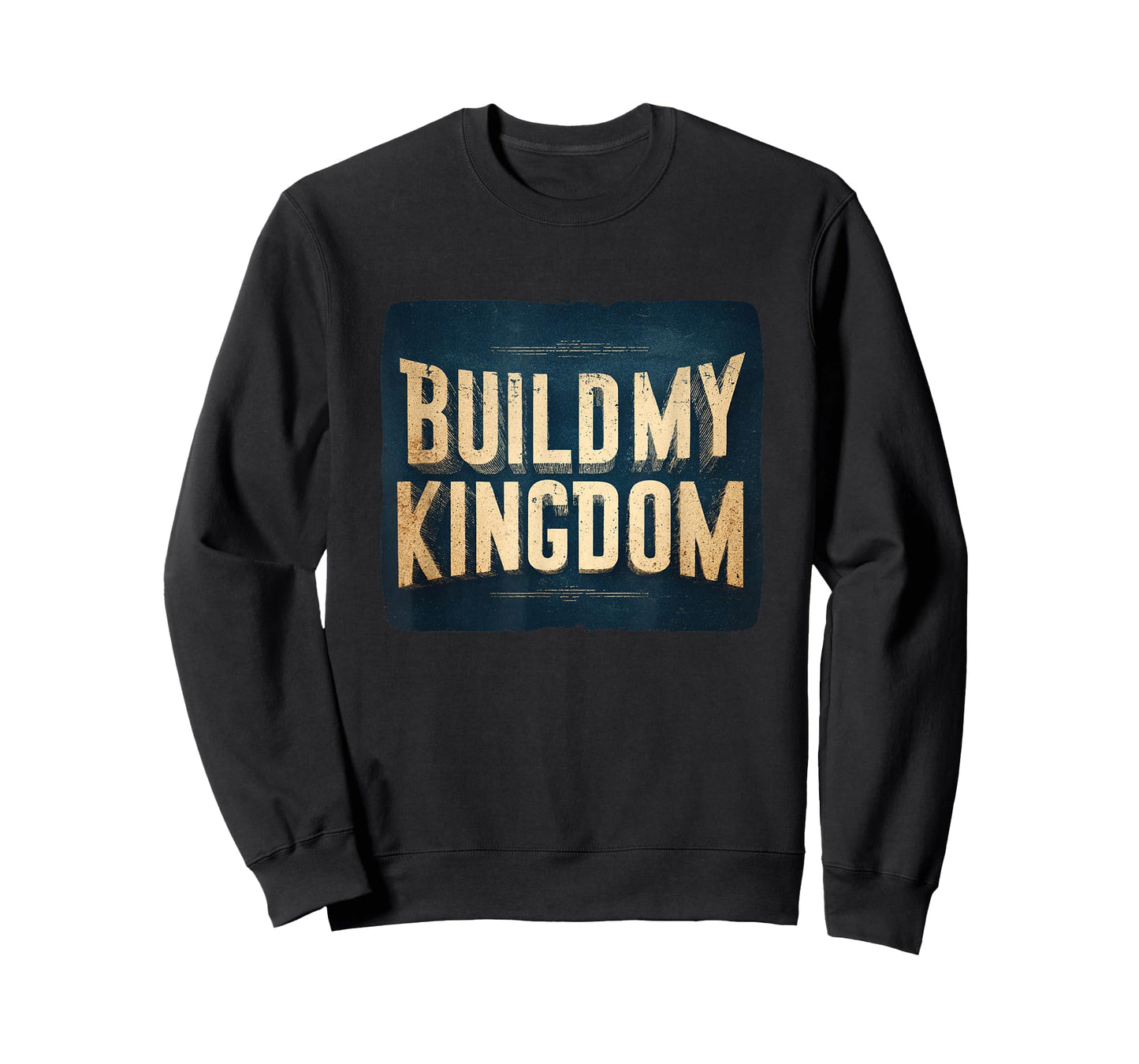 Cool Build My Kingdom Statement T-Shirt