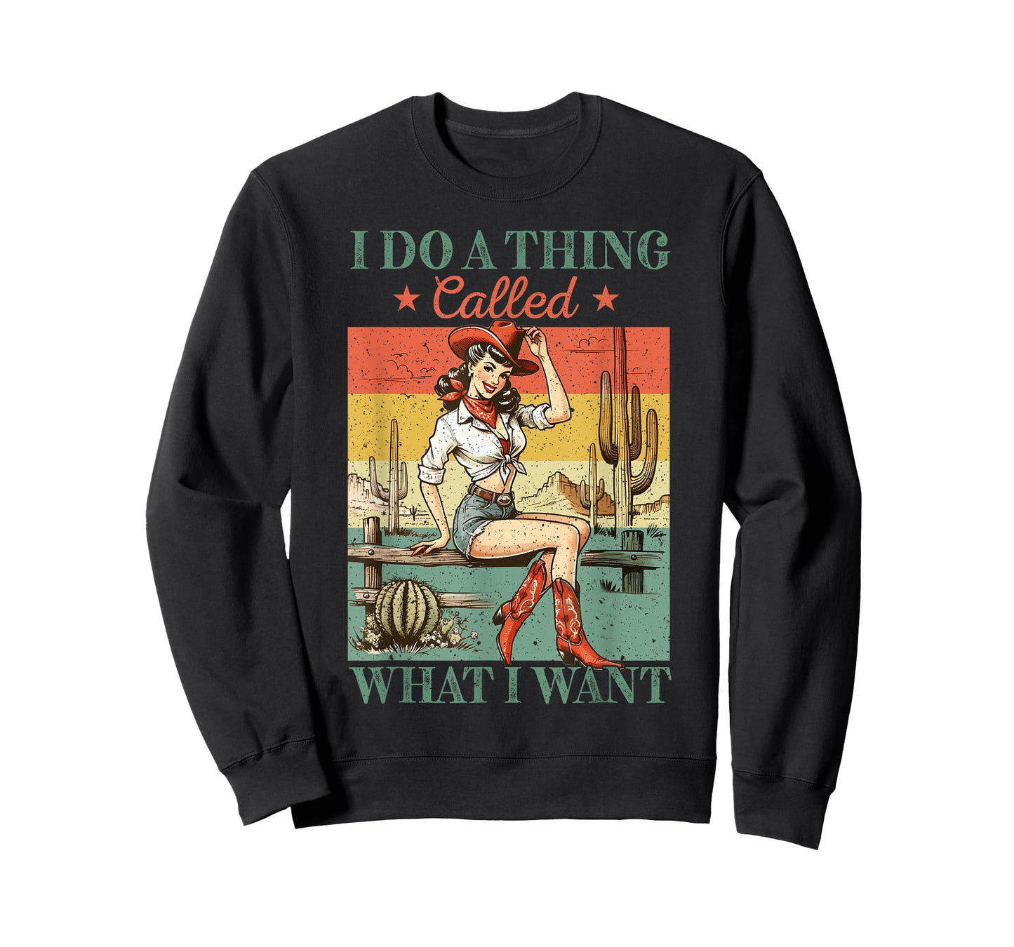 I Do A Thing Called What I Want Western Cowgirl Vintage T-Shirt