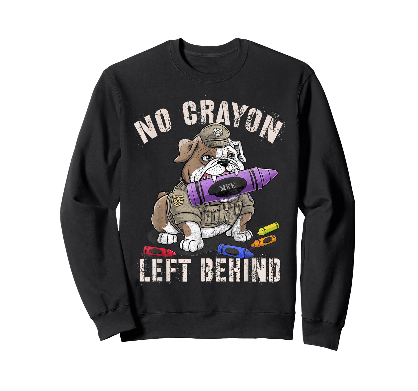 Sarcastic NO Crayon Left Behind Soldier School Military Camp T-Shirt