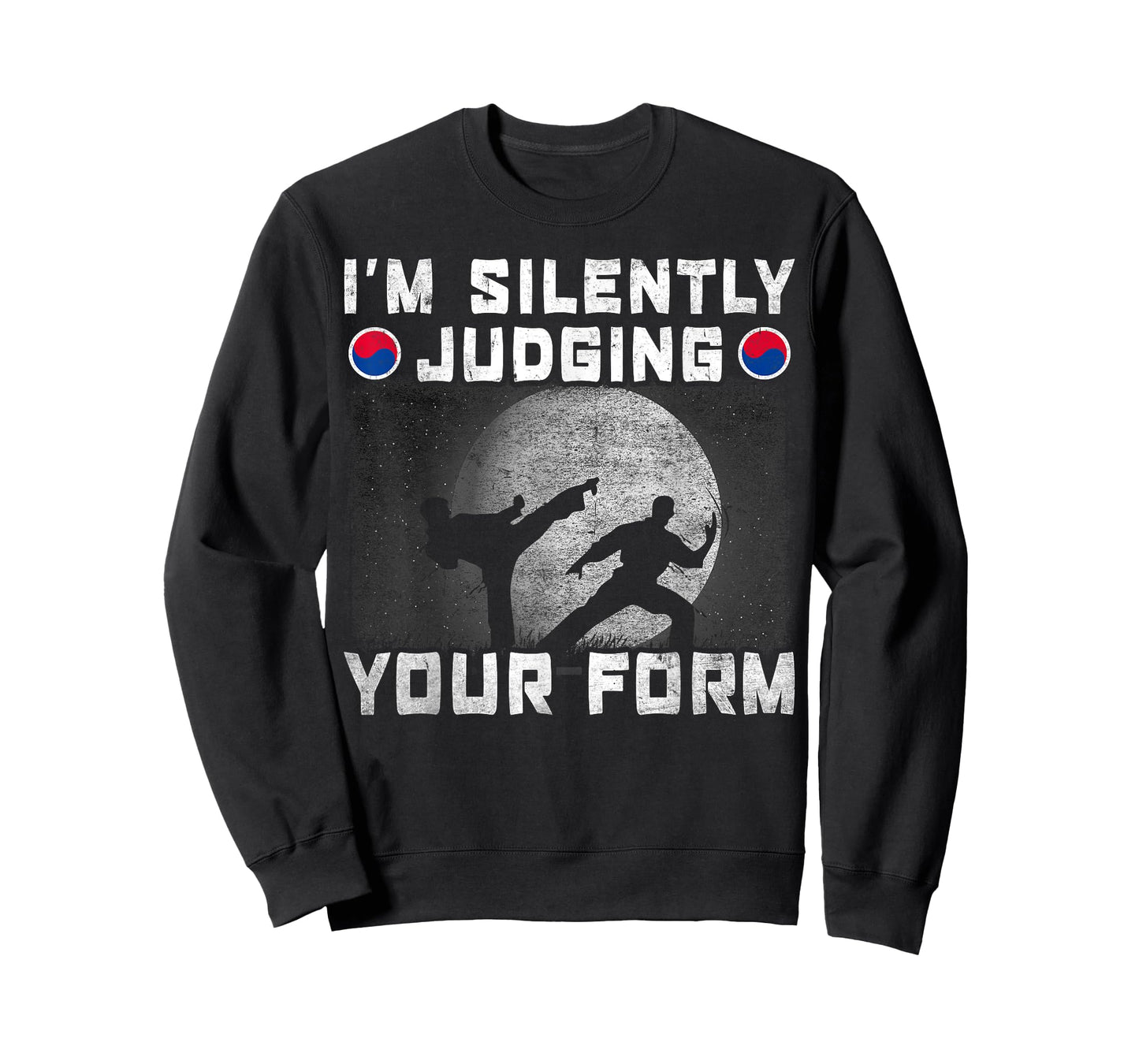 Im Silently Judging Your Form Tang Soo Do T-Shirt
