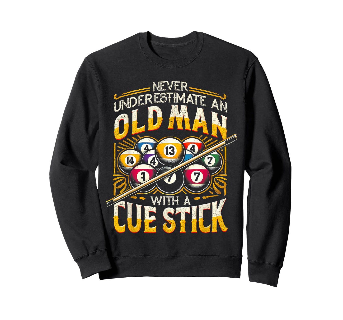Billiard Never Underestimate An Old Man With A Cue Stick T-Shirt
