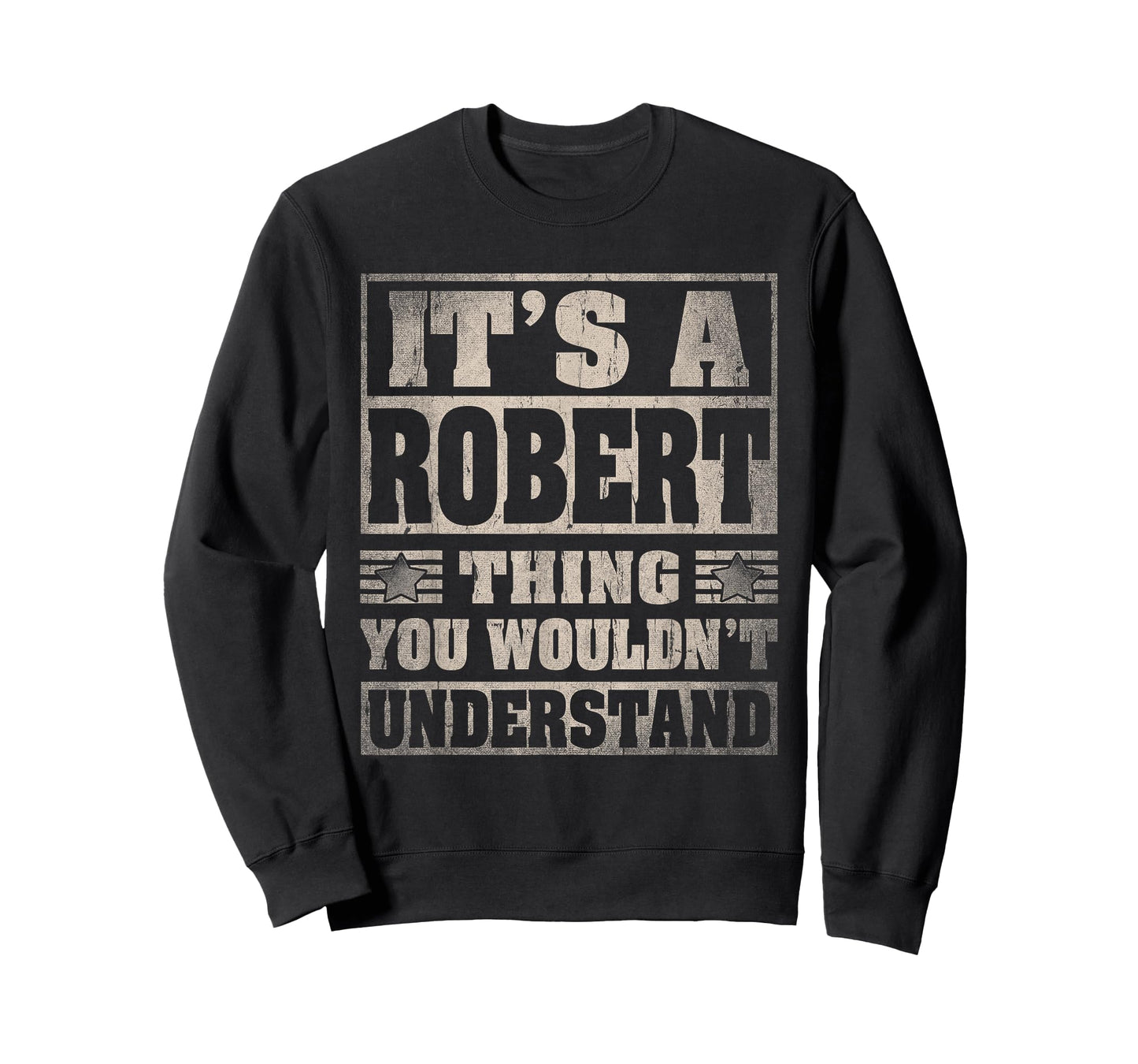 Robert First Name Shirt It's A Robert Thing T-Shirt