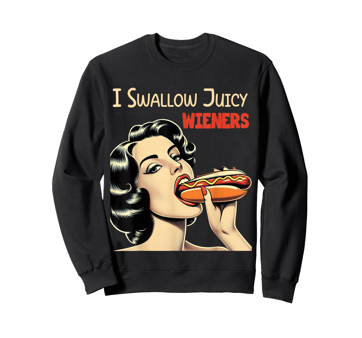 I Swallow Juicy Wieners Funny Joke Hot Dog Pun T-Shirt