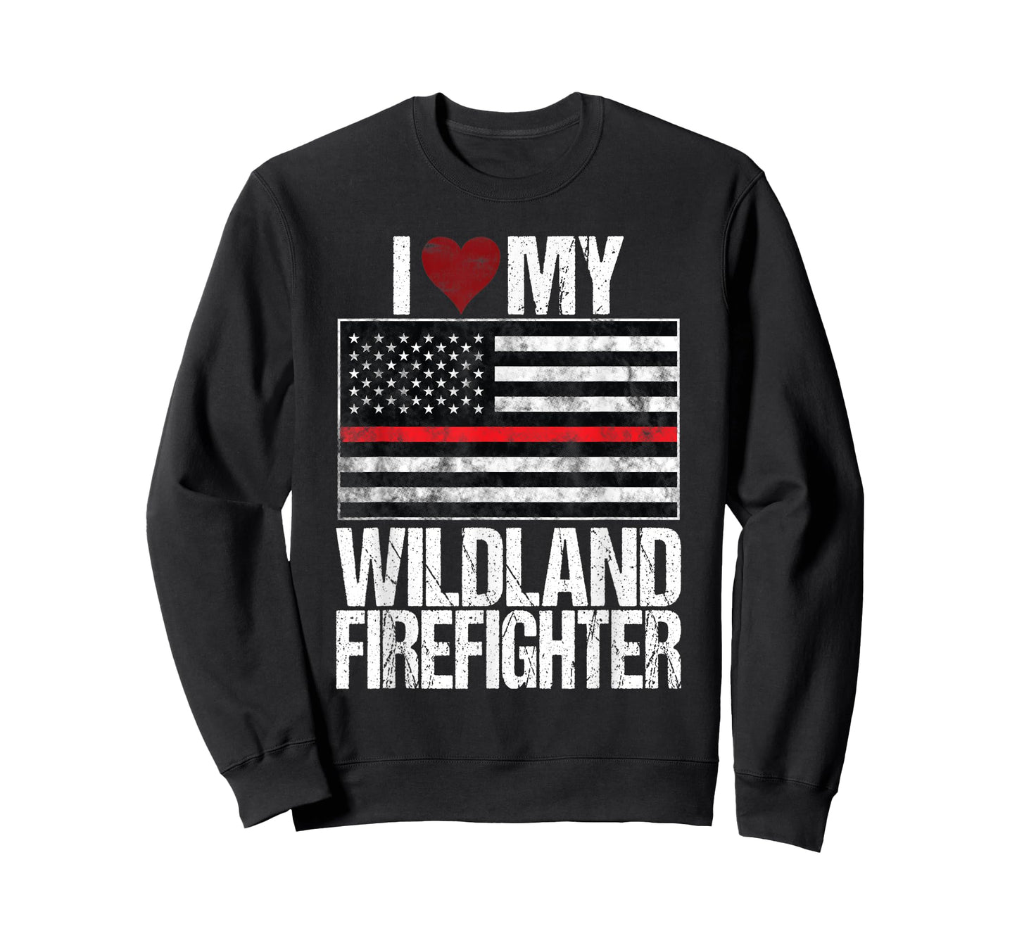 I Love My Wildland Firefighter Red Line US Flag Family Gift T-Shirt