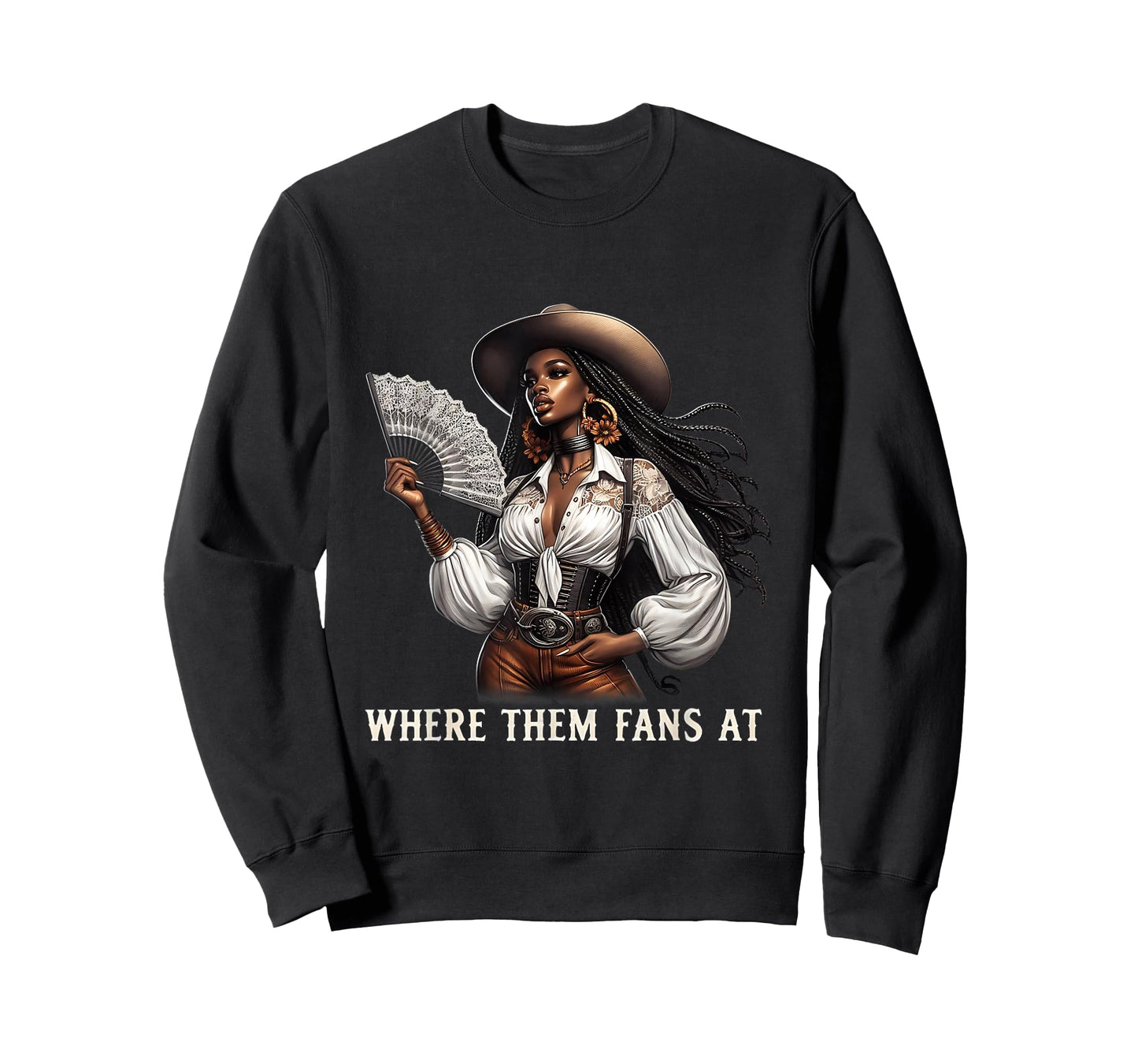 Where Them Fans At Melanin Cowgirls Country Life Women Girls T-Shirt