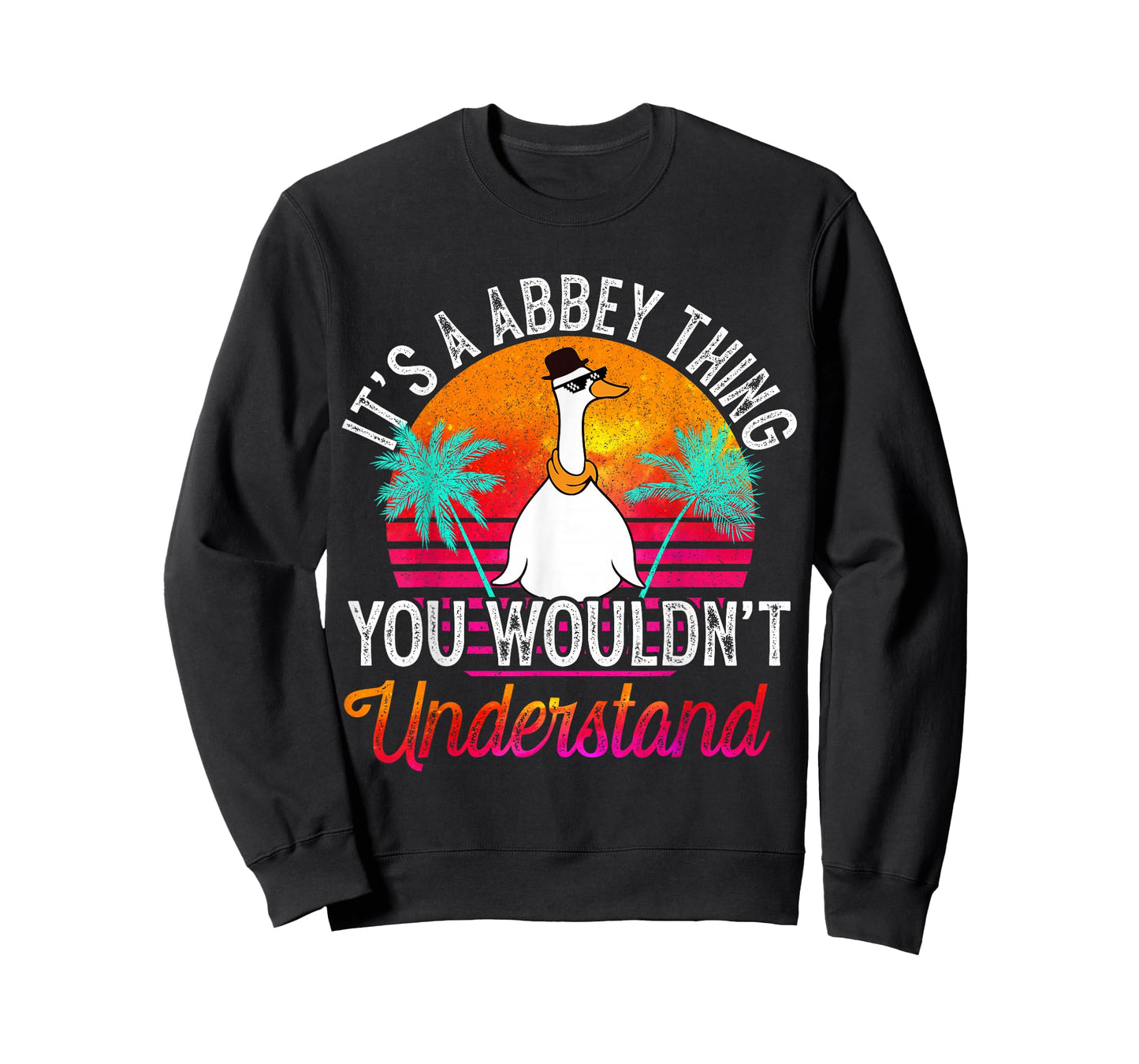 It's A Abbey Thing You Wouldn't Understand Funny Abbey Name T-Shirt