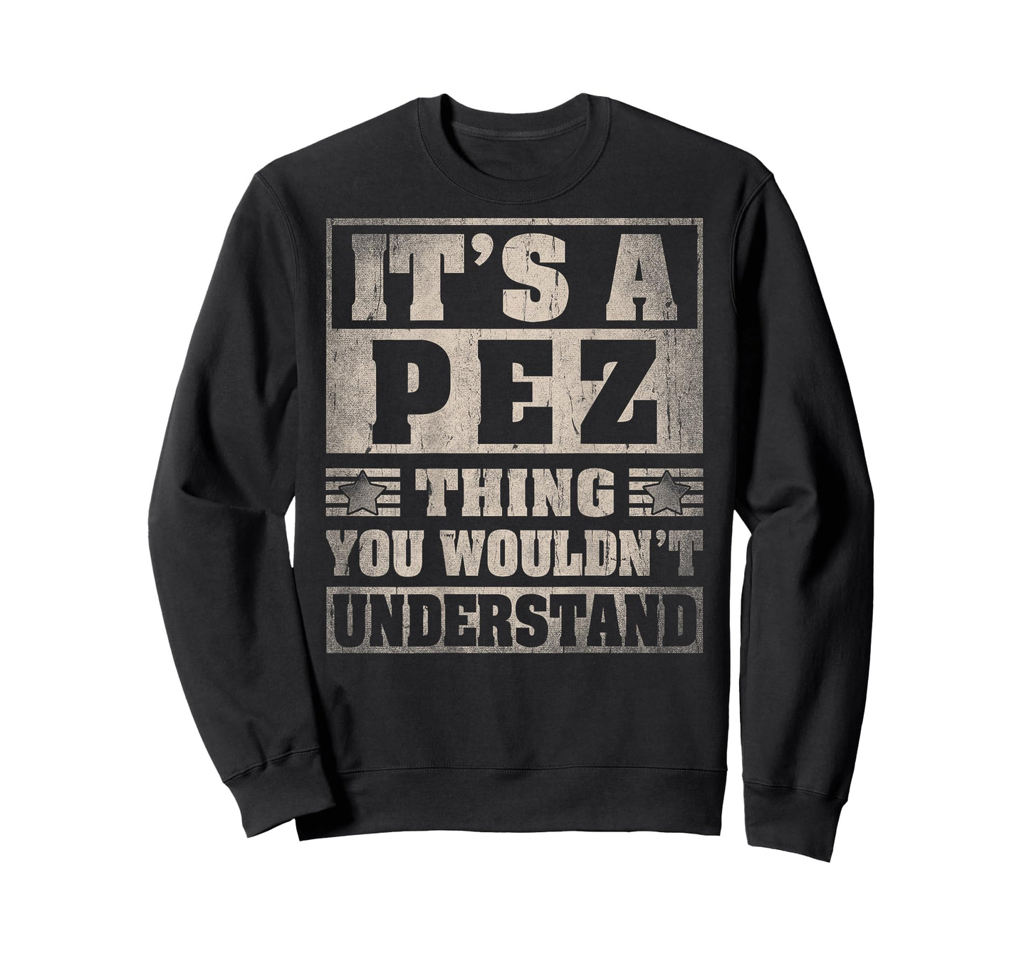 PEZ Last Name - It's A PEZ Thing (On Back) T-Shirt