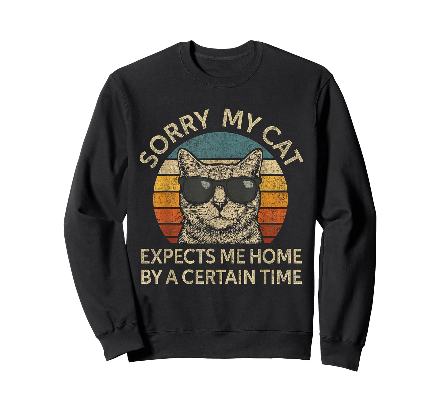 Funny Cat Lover Saying Sorry My Cat Expects Me Home T-Shirt
