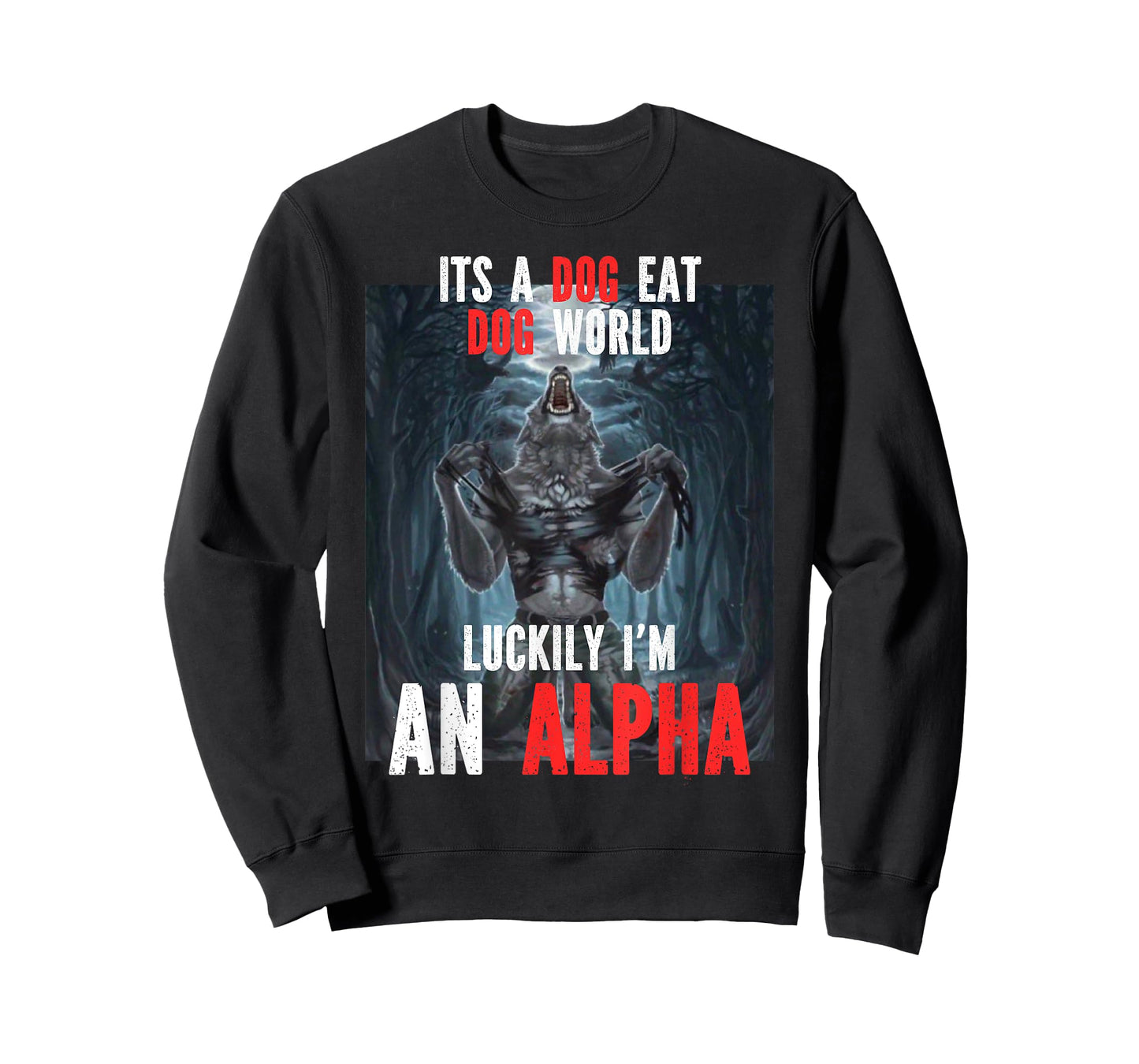 Luckily I'm An Alpha Funny Cringe Werewolf Wolf Meme T-Shirt