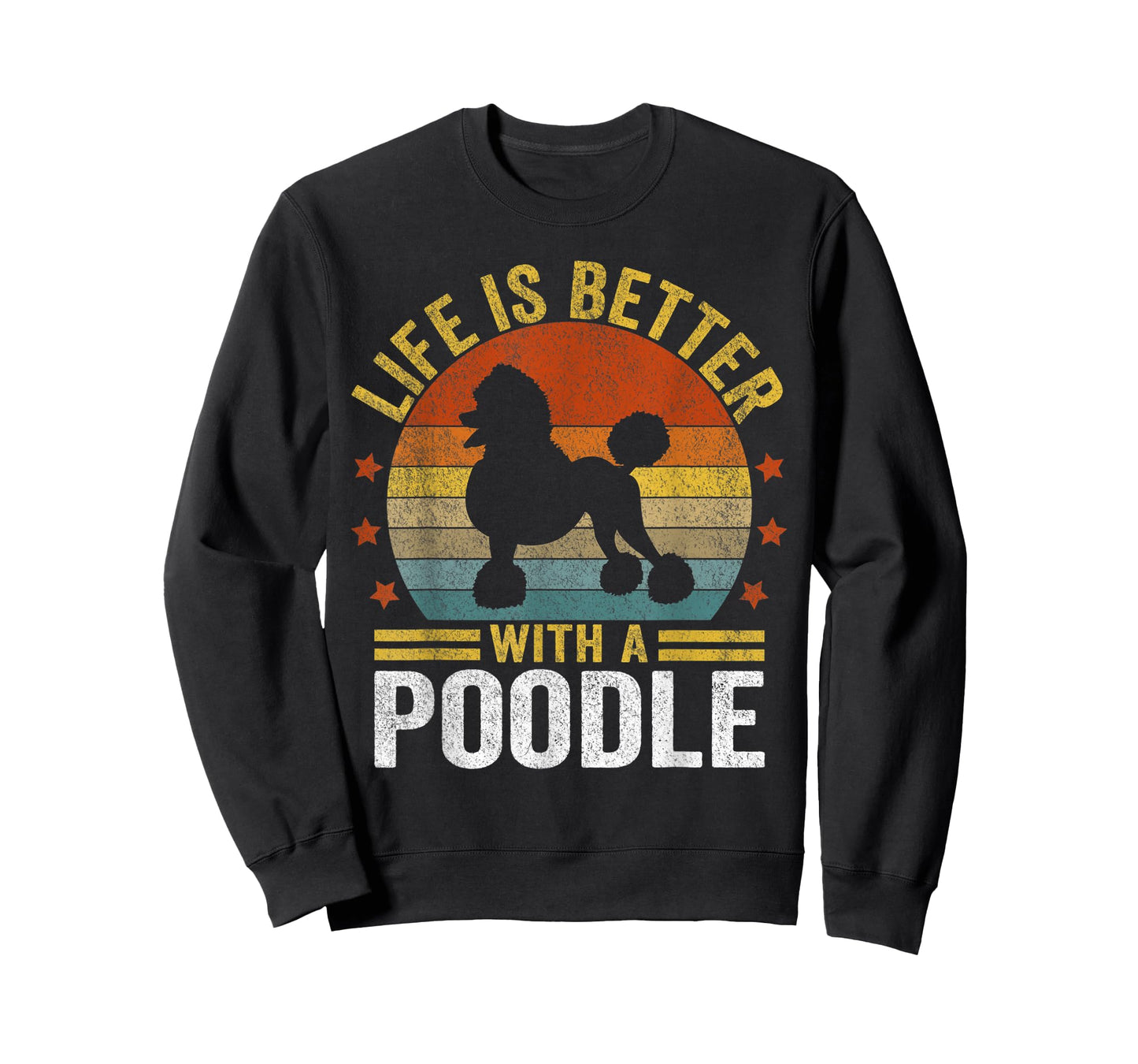 Life Is Better With A Poodle Mom Poodle Dad Retro Poodle Dog T-Shirt for Men Women Kids