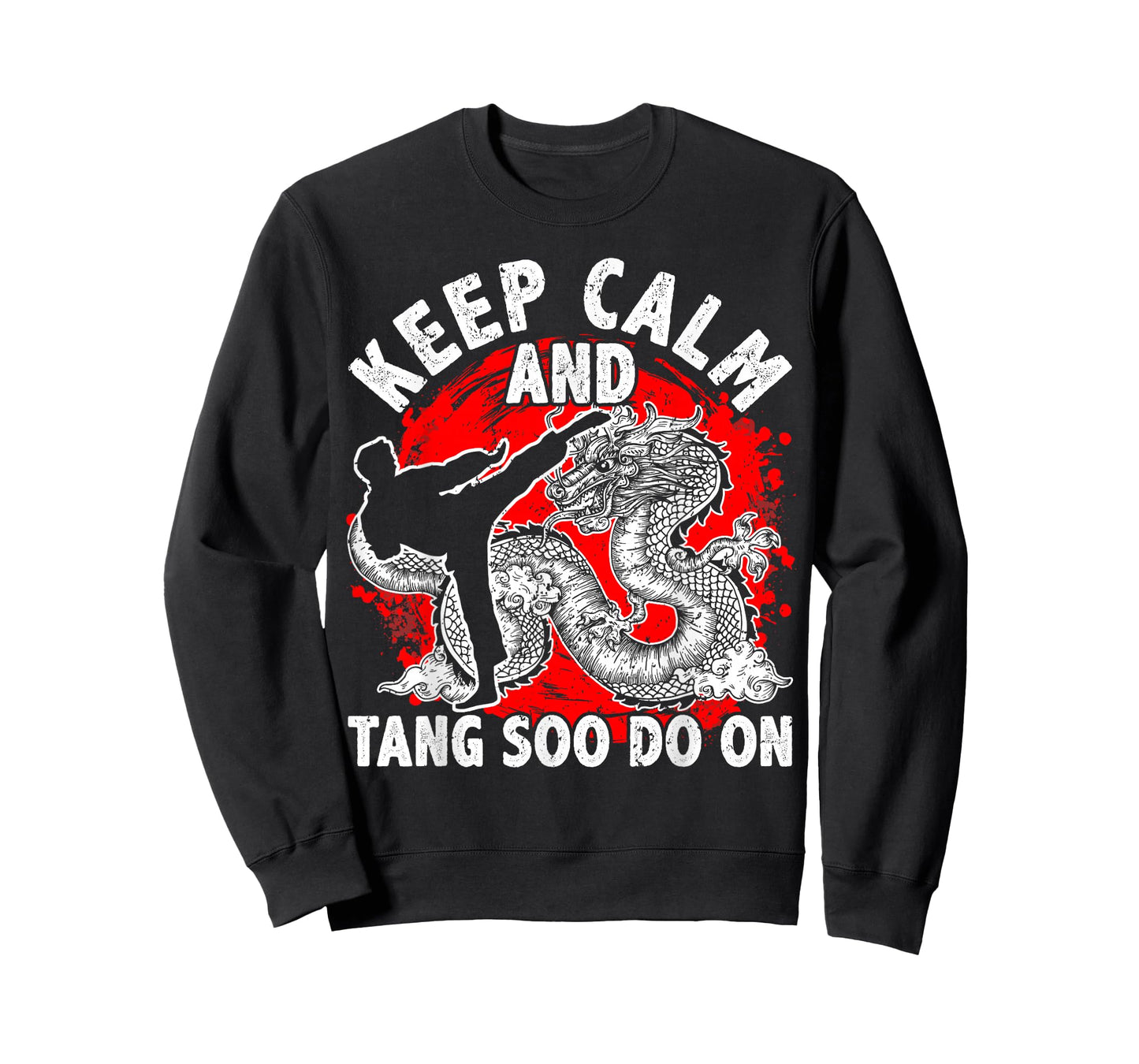 Tang Soo Do, Keep Calm And Tang Soo Do On, Martial Arts T-Shirt