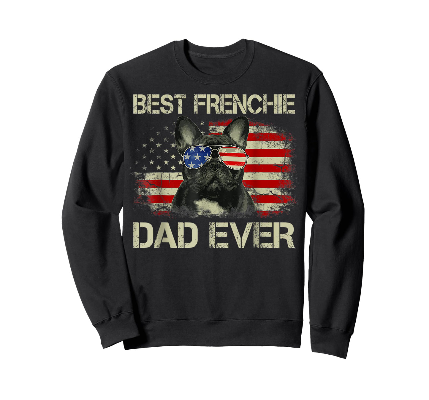 Best Frenchie Dad Ever Bulldog American Flag T-Shirt