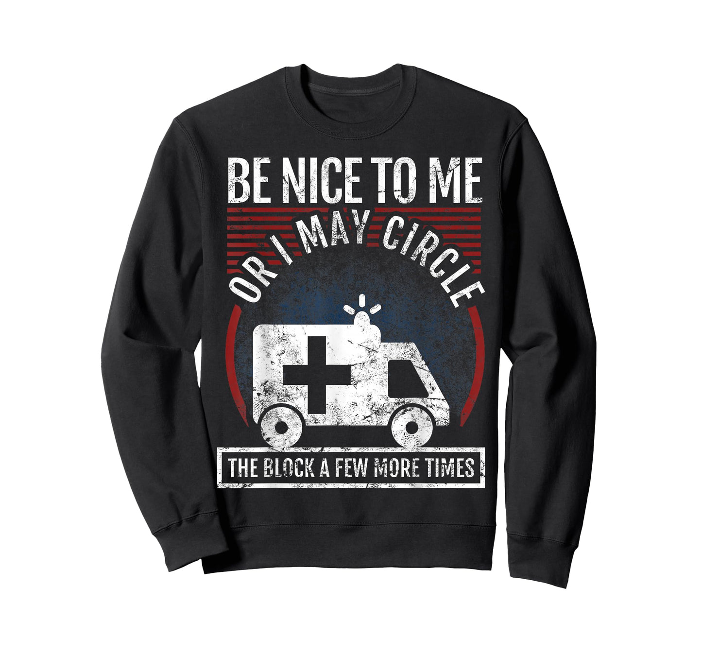 Funny EMT Design for a Paramedic T-Shirt