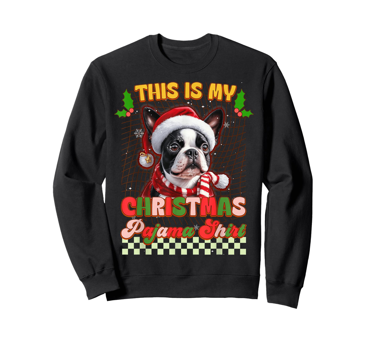 This Is My Christmas Pajama Funny Boston Terrier Ver2 Xmas T-Shirt