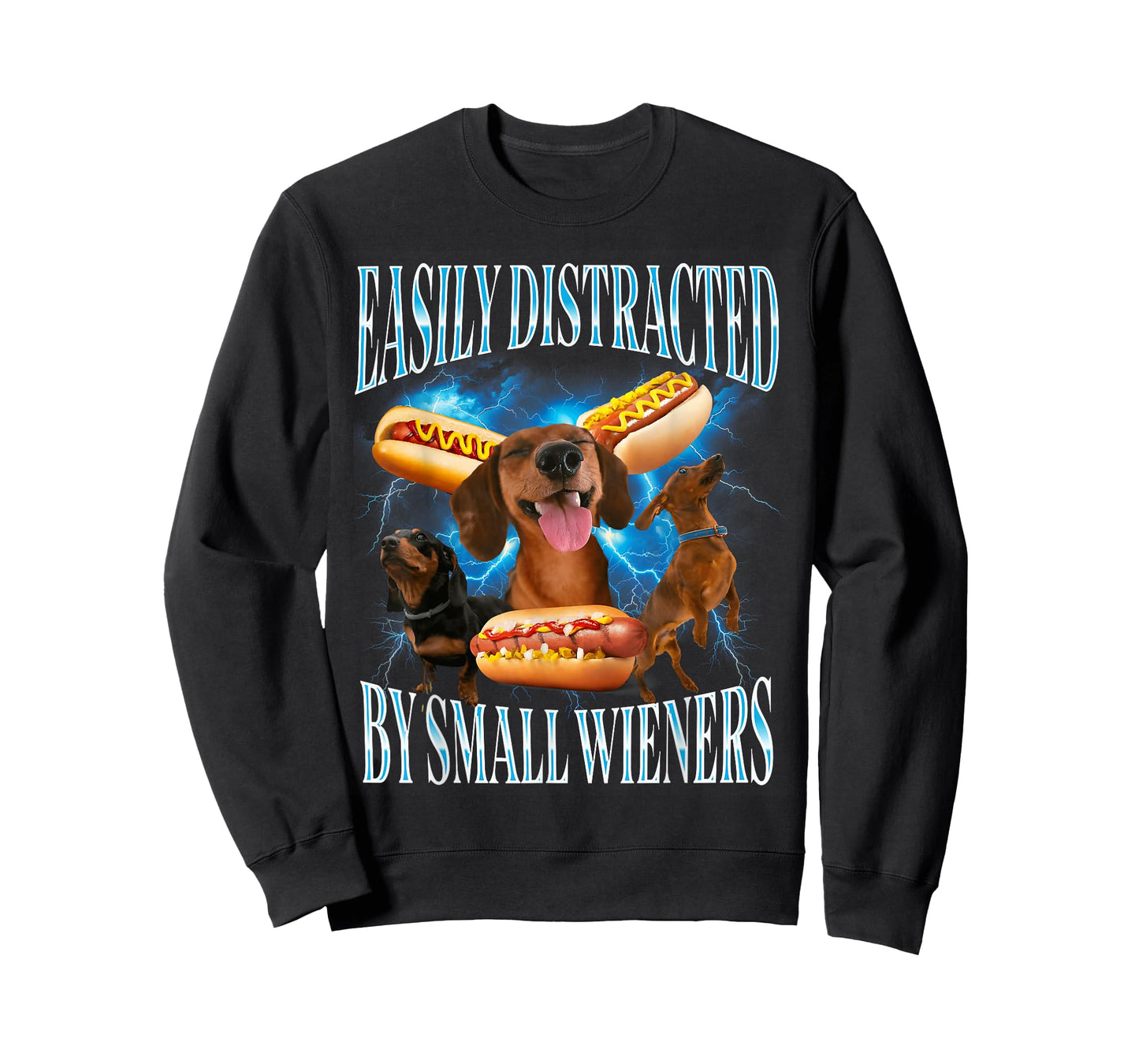 Funny Offensive Dachshund Easily Distracted by Small Wieners T-Shirt