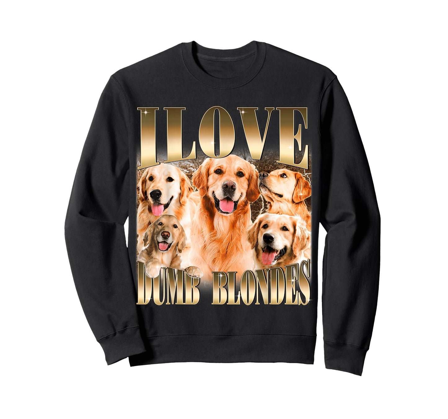 I Love Dumb Blondes Funny Meme Dog Lover T-Shirt