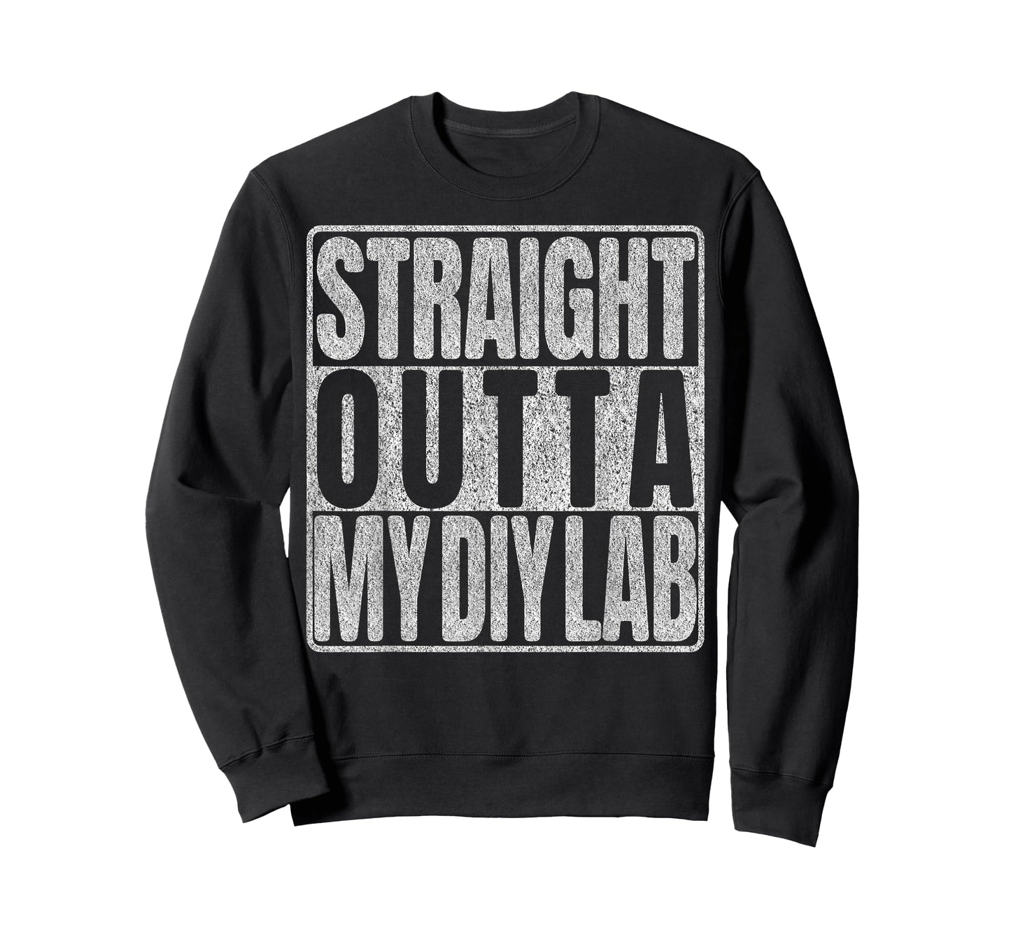 Straight Outta My DIY Lab, Funny Crafting Hobby Electronics T-Shirt
