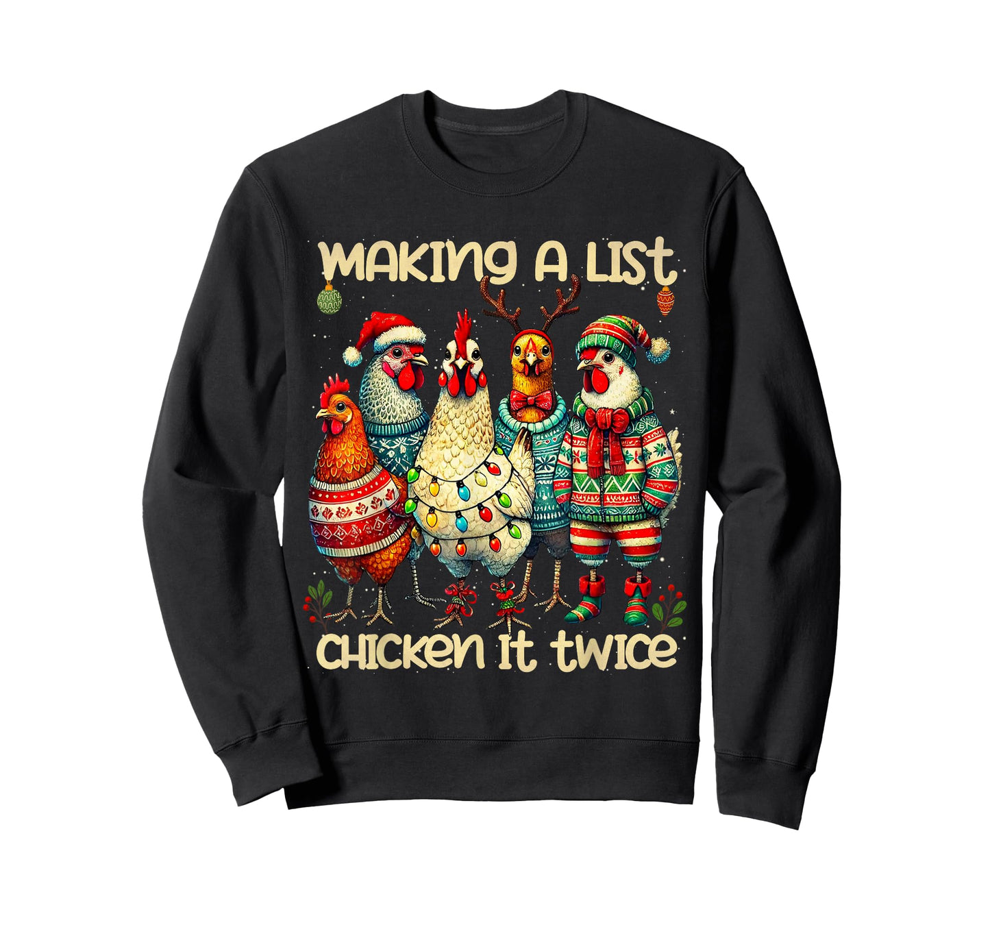 Making A List Chicken It Twice Funny Mama Chicken Xmas T-Shirt